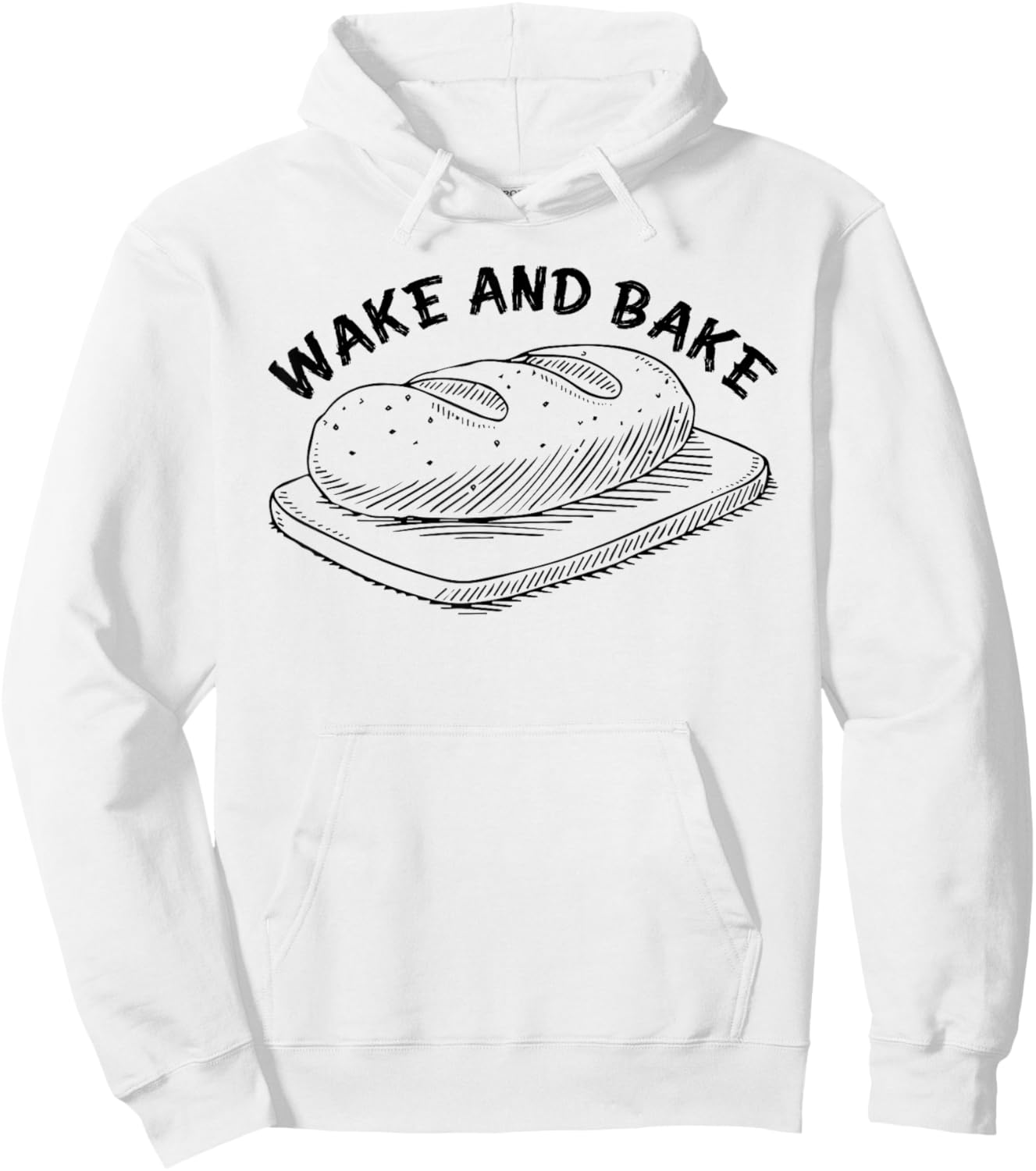 Wake And Bake Baking Funny Hoodie - Hoodie | White