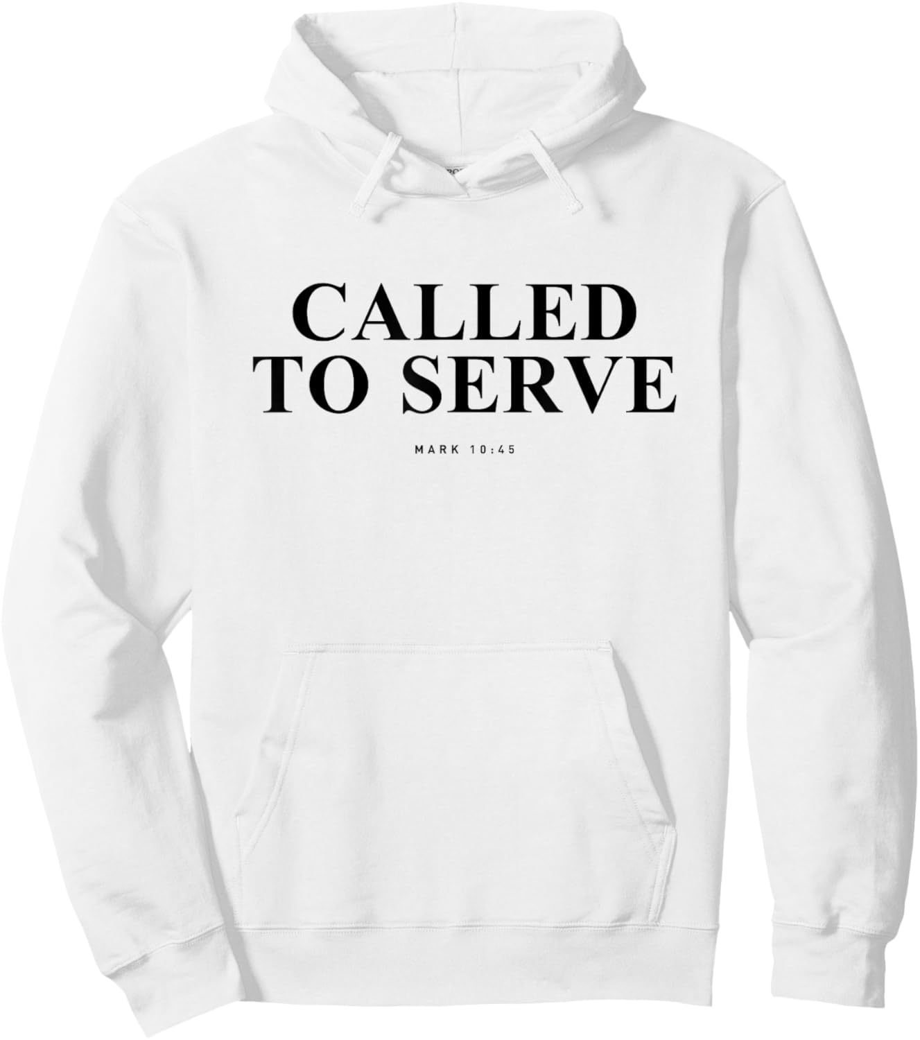 Called to Serve Mark 10 45 Inspiring Bible Verse Christian Hoodie - Hoodie | White