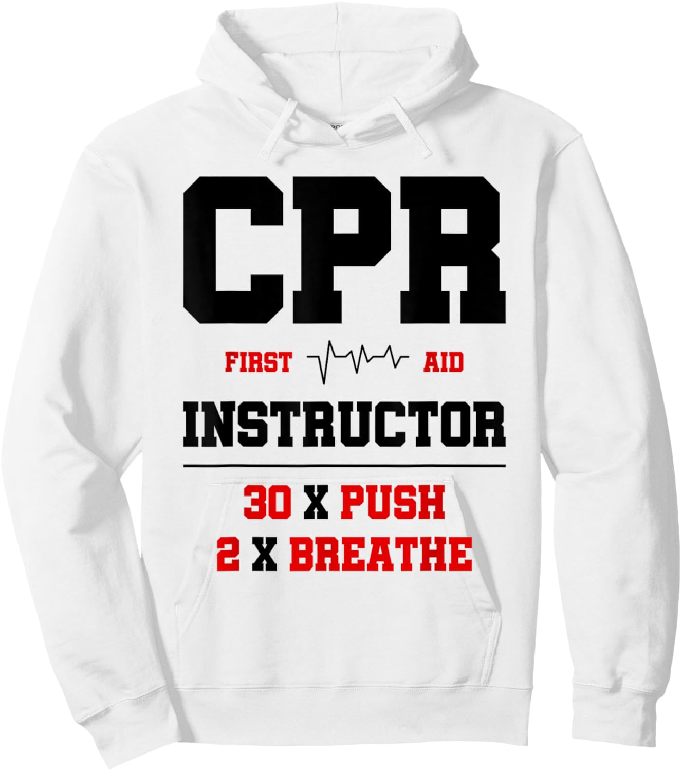 CPR Instructor First Aid Instructor Funny CPR Trainer Hoodie - Hoodie | White