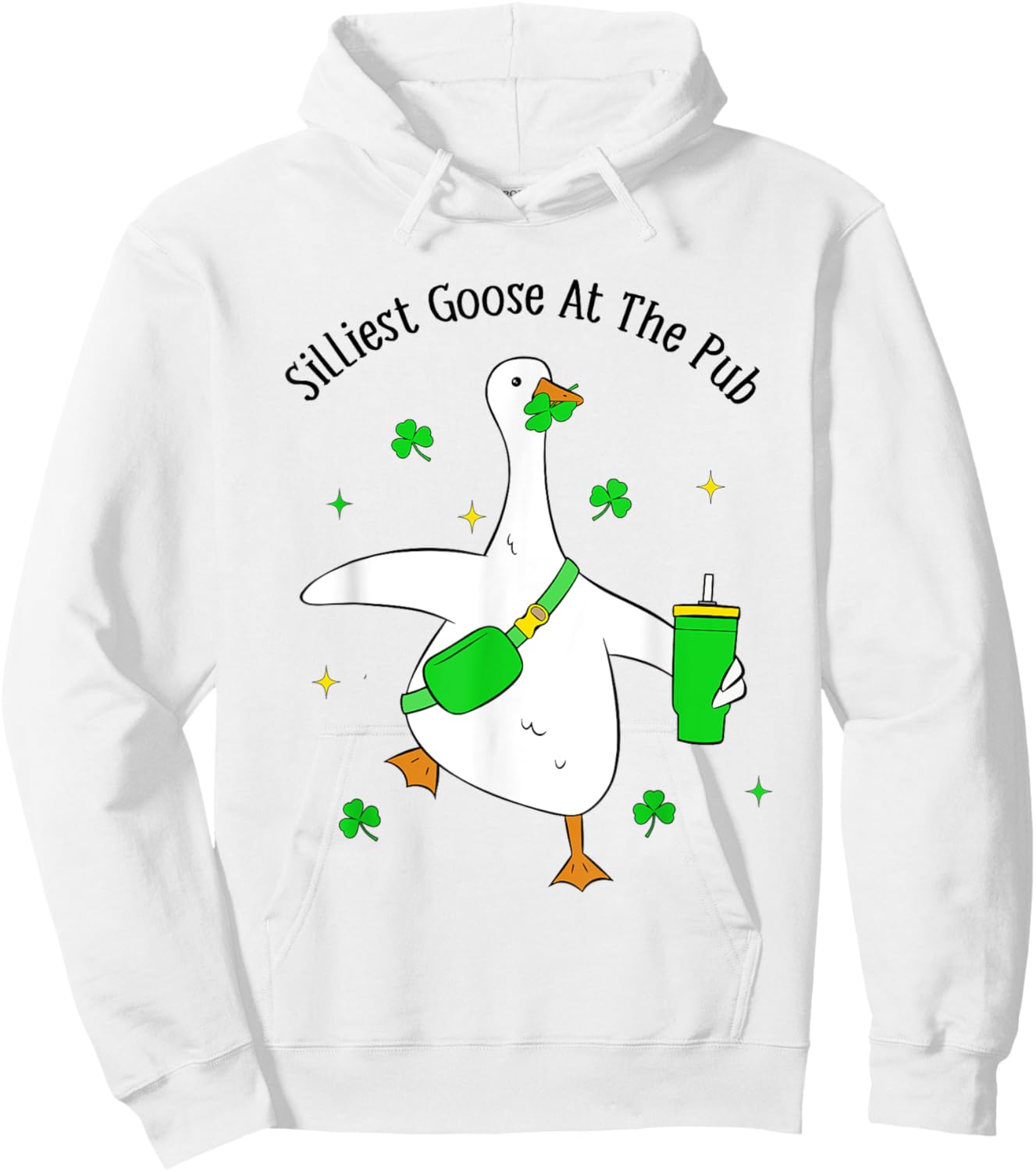 Funny Silliest Goose At The Pub Animal Goose St Patricks Day Hoodie - Hoodie | White