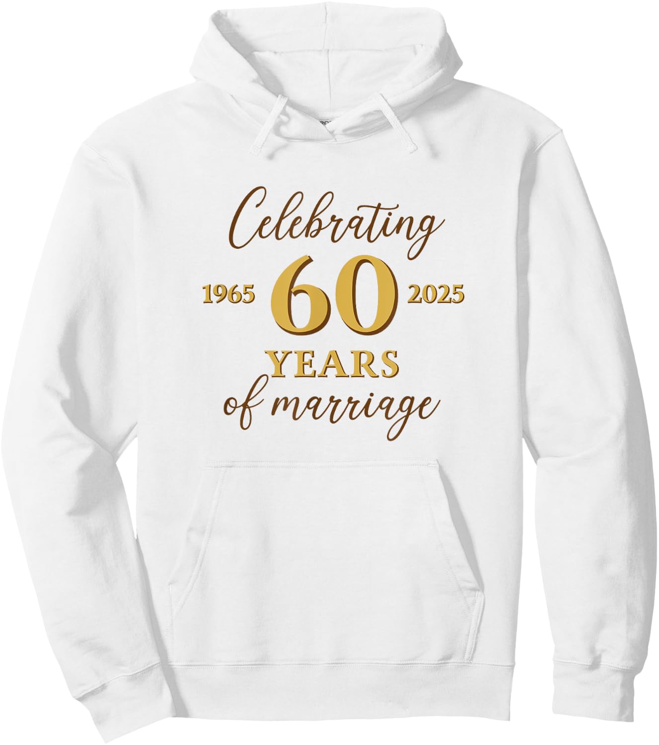 Funny 60 Years of Marriage 1965 60th Wedding Anniversary Hoodie - Hoodie | White