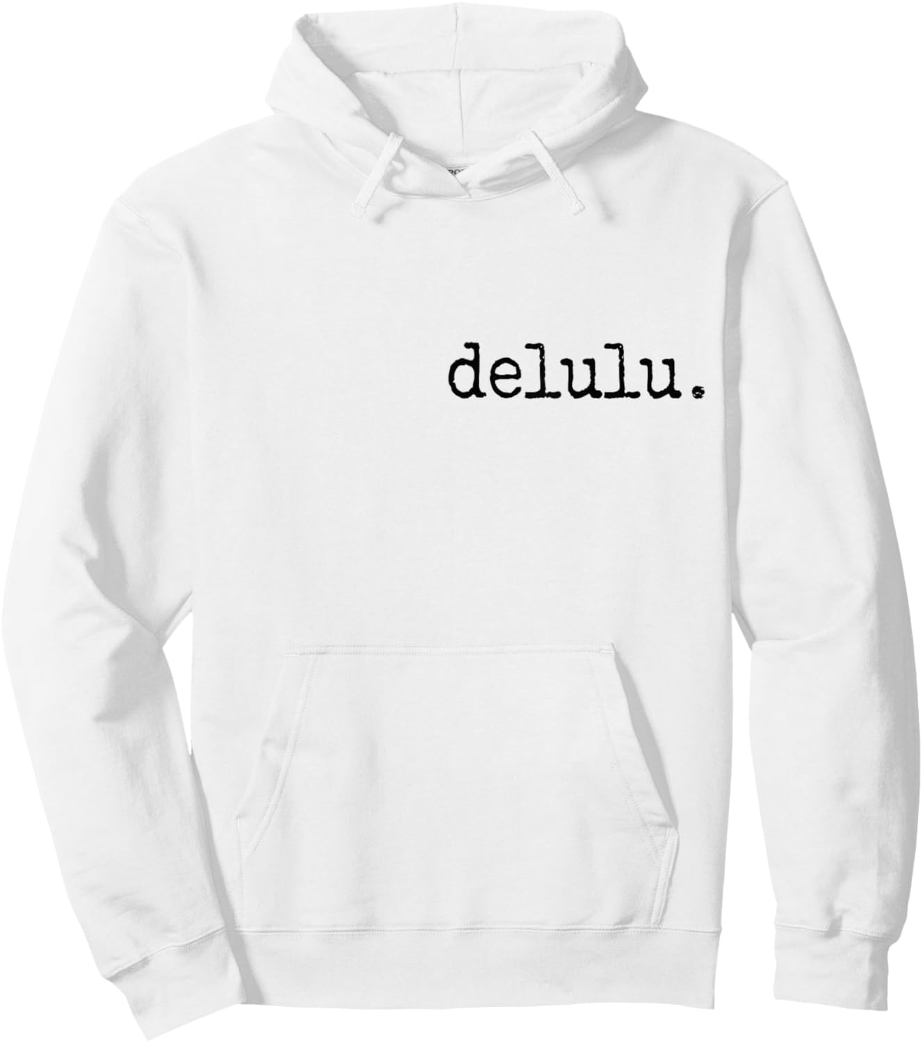 Delulu. Hoodie - Hoodie | White