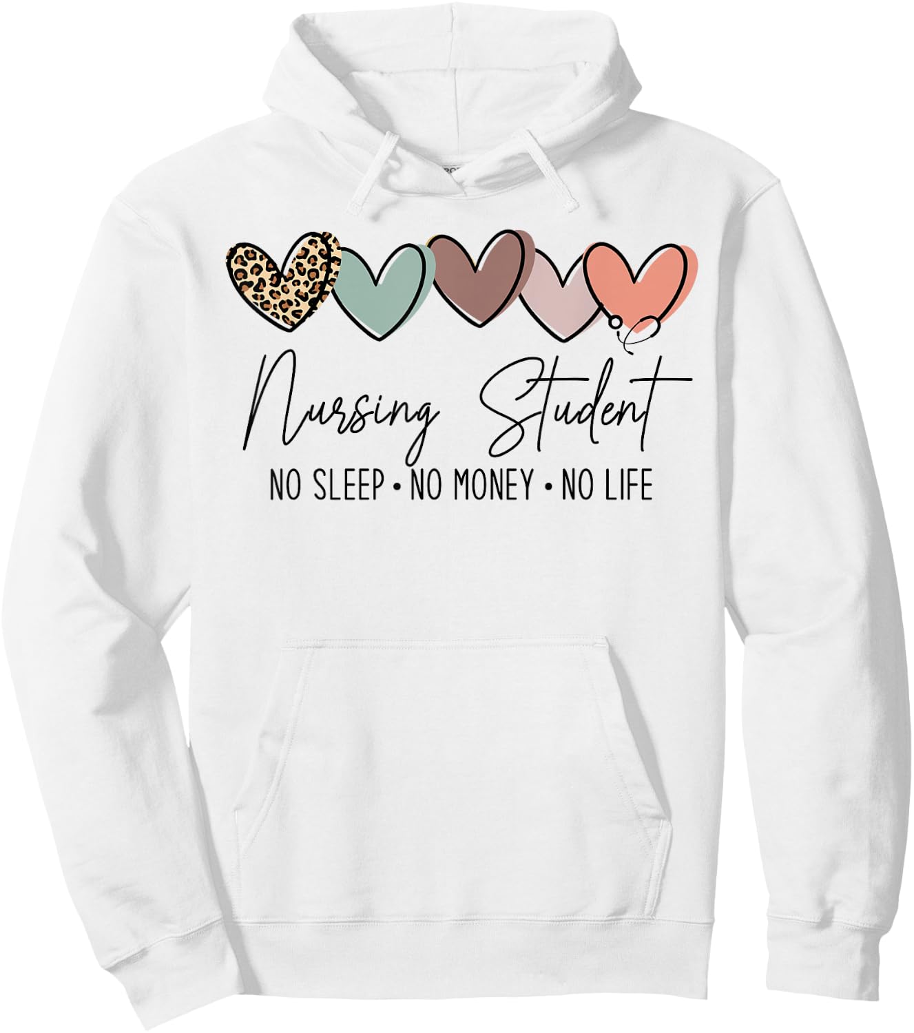 Nursing Student No Sleep No Money No Life, Future Nurse Hoodie - Hoodie | White