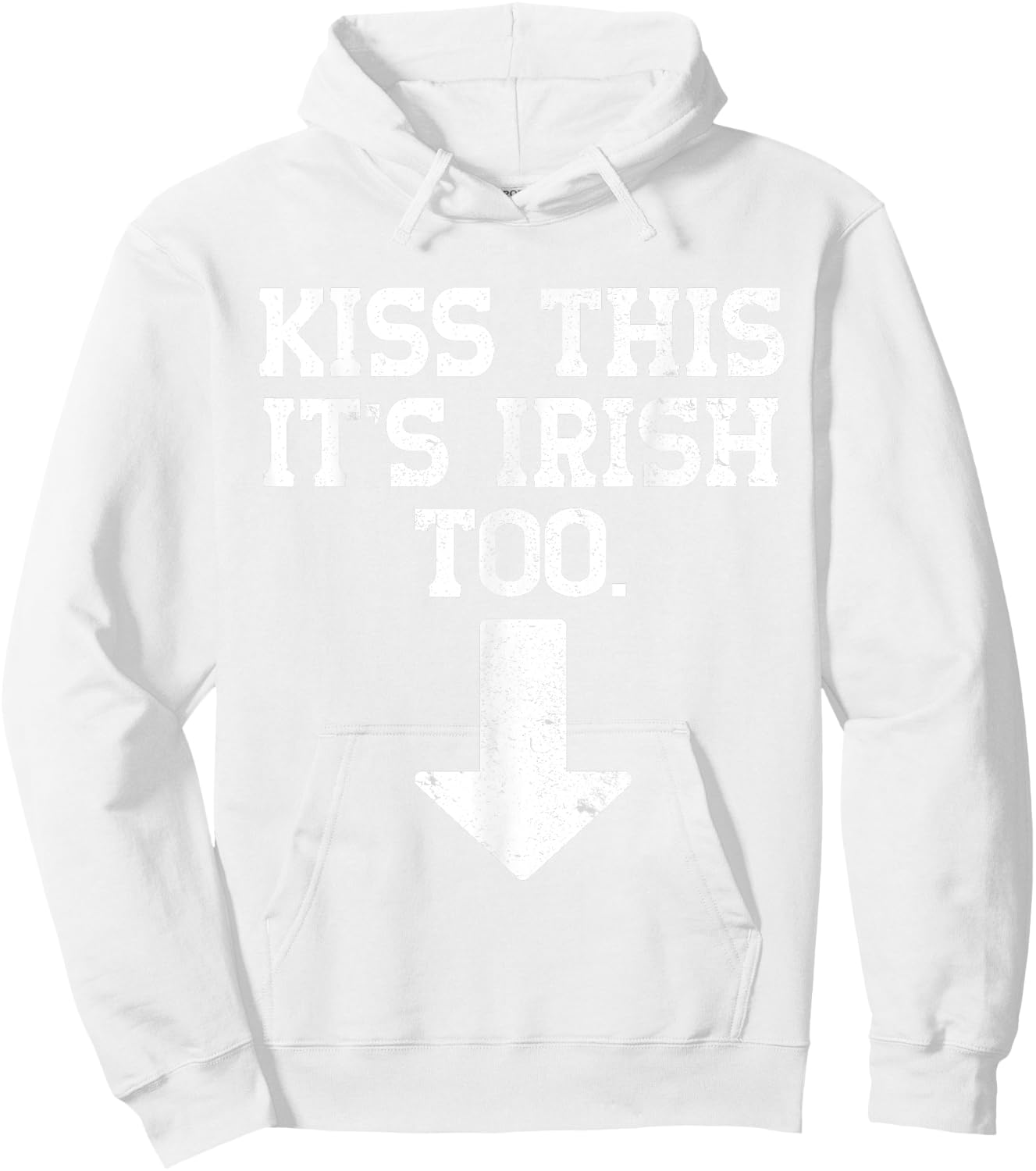 Funny Inappropriate St Patricks Day Hoodie - Hoodie | White