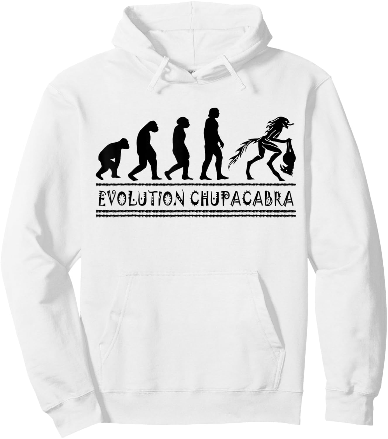Cryptozoologists Chupacabra-cryptid Evolution El-Chupacabra Hoodie - Hoodie | White