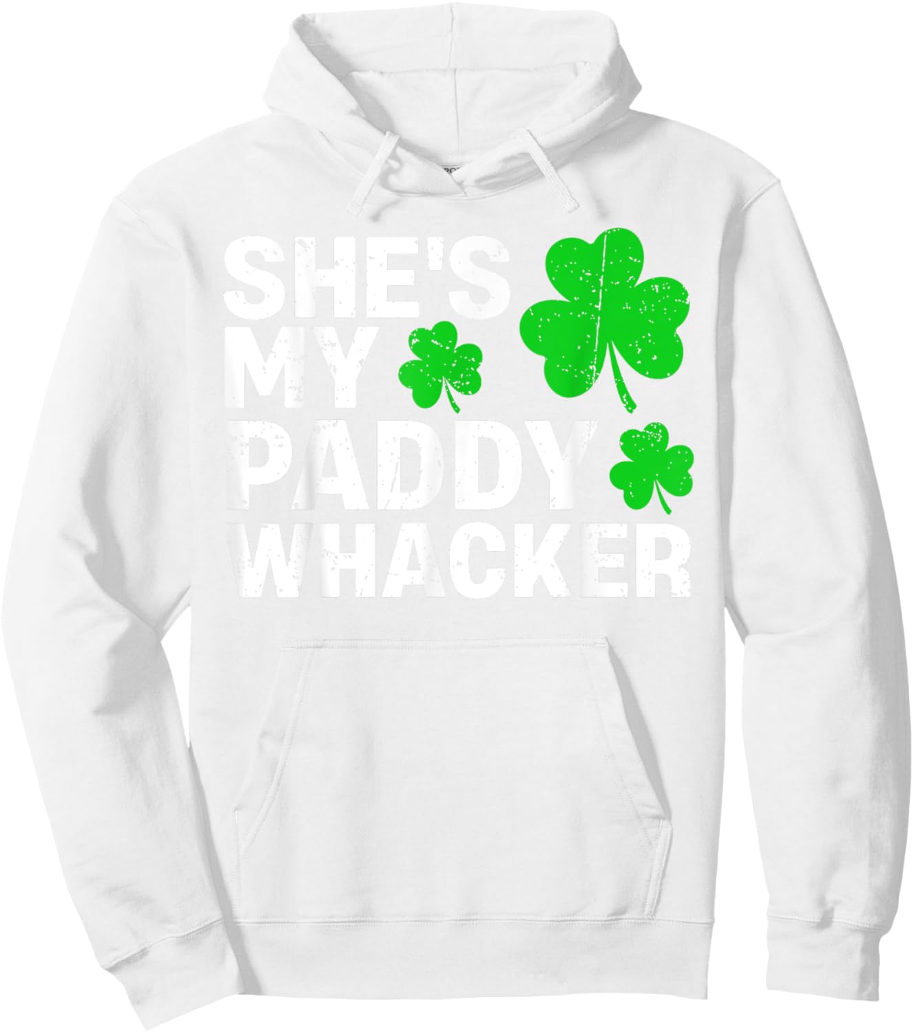 She's My Paddy Whacker Couples St Patricks Day Men Women Hoodie - Hoodie | White
