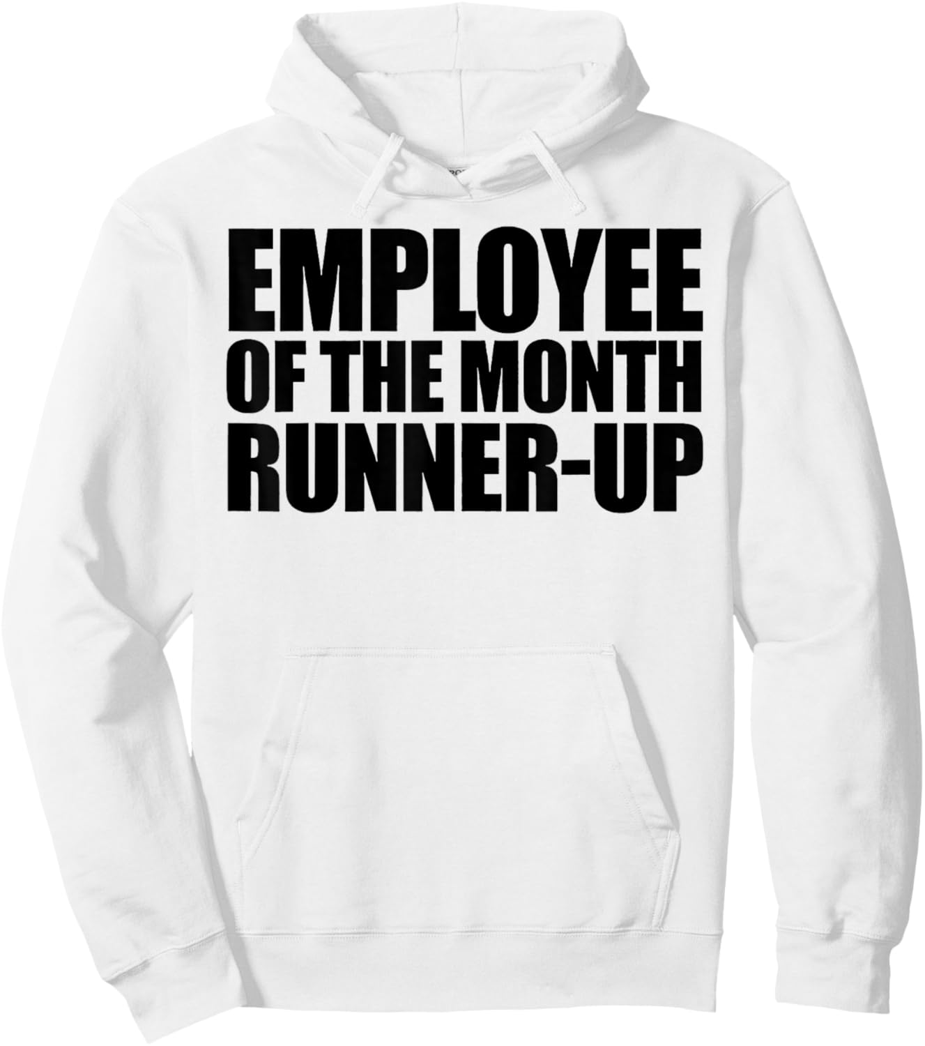 Employee Of The Month Runner-up Hoodie - Hoodie | White
