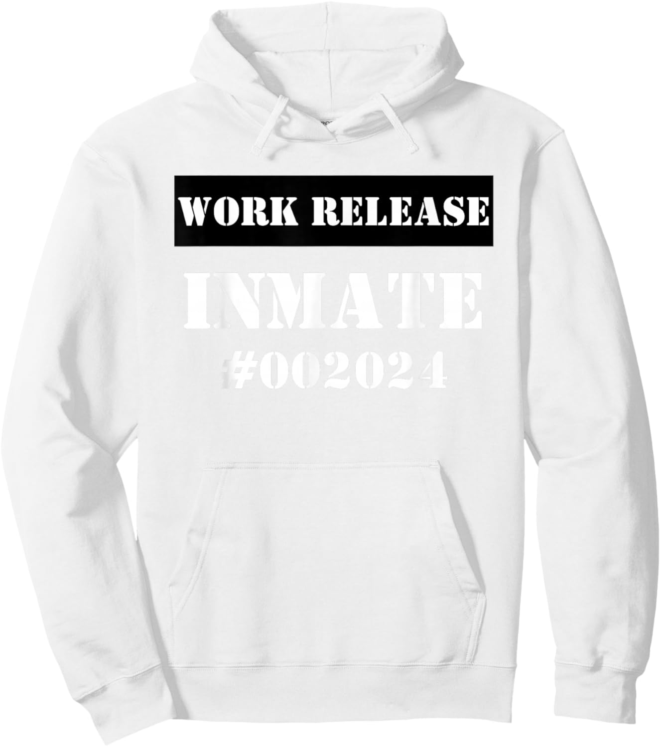 Work Release Inmate funny sarcastic 2024 Retirement Hoodie - Hoodie | White