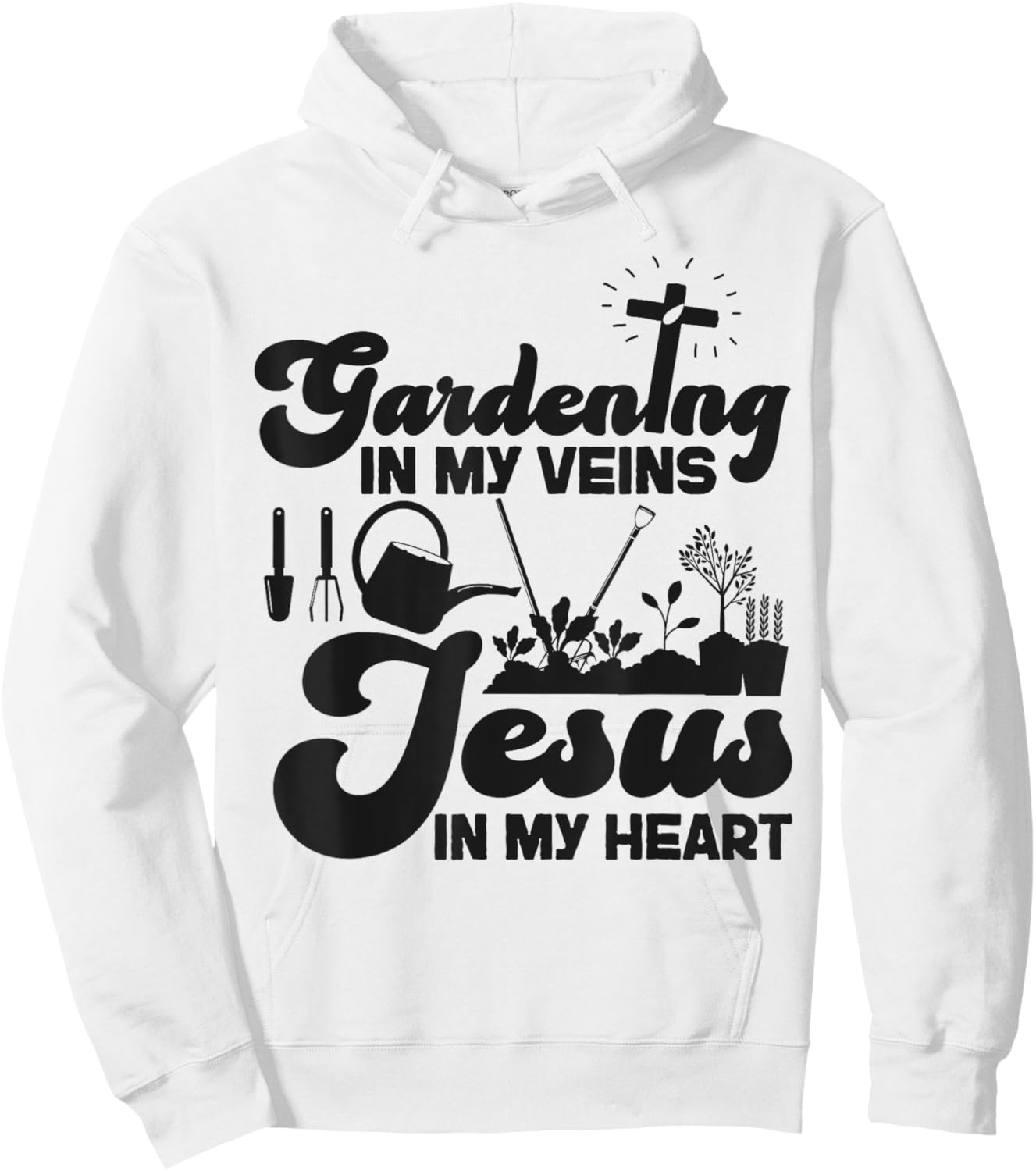 Plant Lover Gardening Jesus Faith Christian Gardening In My Hoodie - Hoodie | White