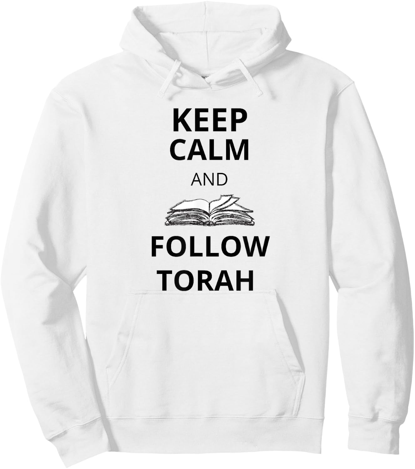 Keep Calm and Follow Torah funny for Messianic Believers Hoodie - Hoodie | White