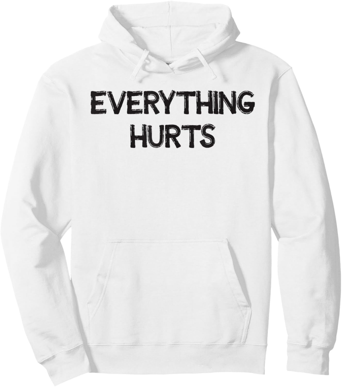 Everything Hurts Hoodie - Hoodie | White