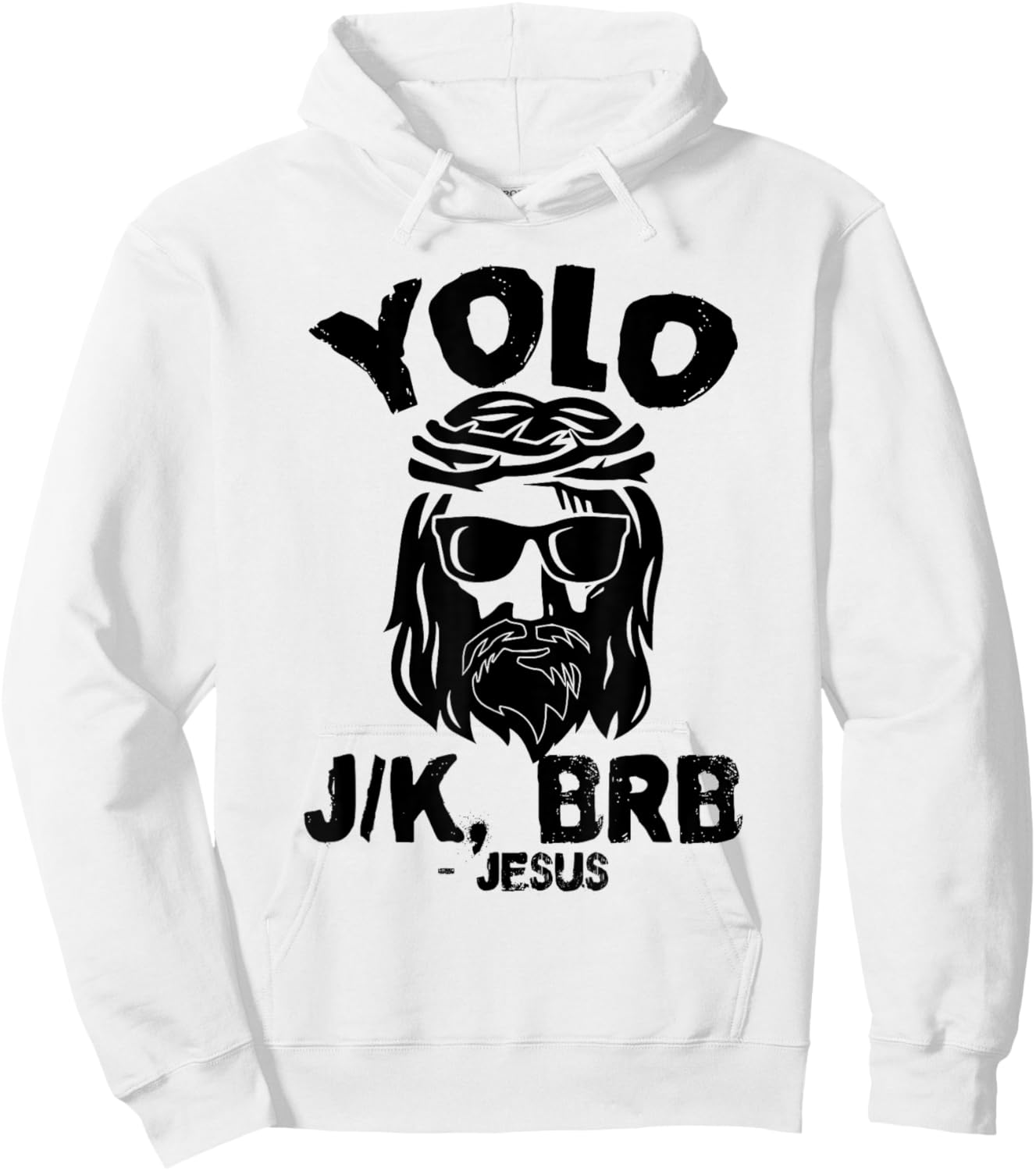 Yolo J/K Brb Jesus Sunglasses Christian Faith Hoodie - Hoodie | White