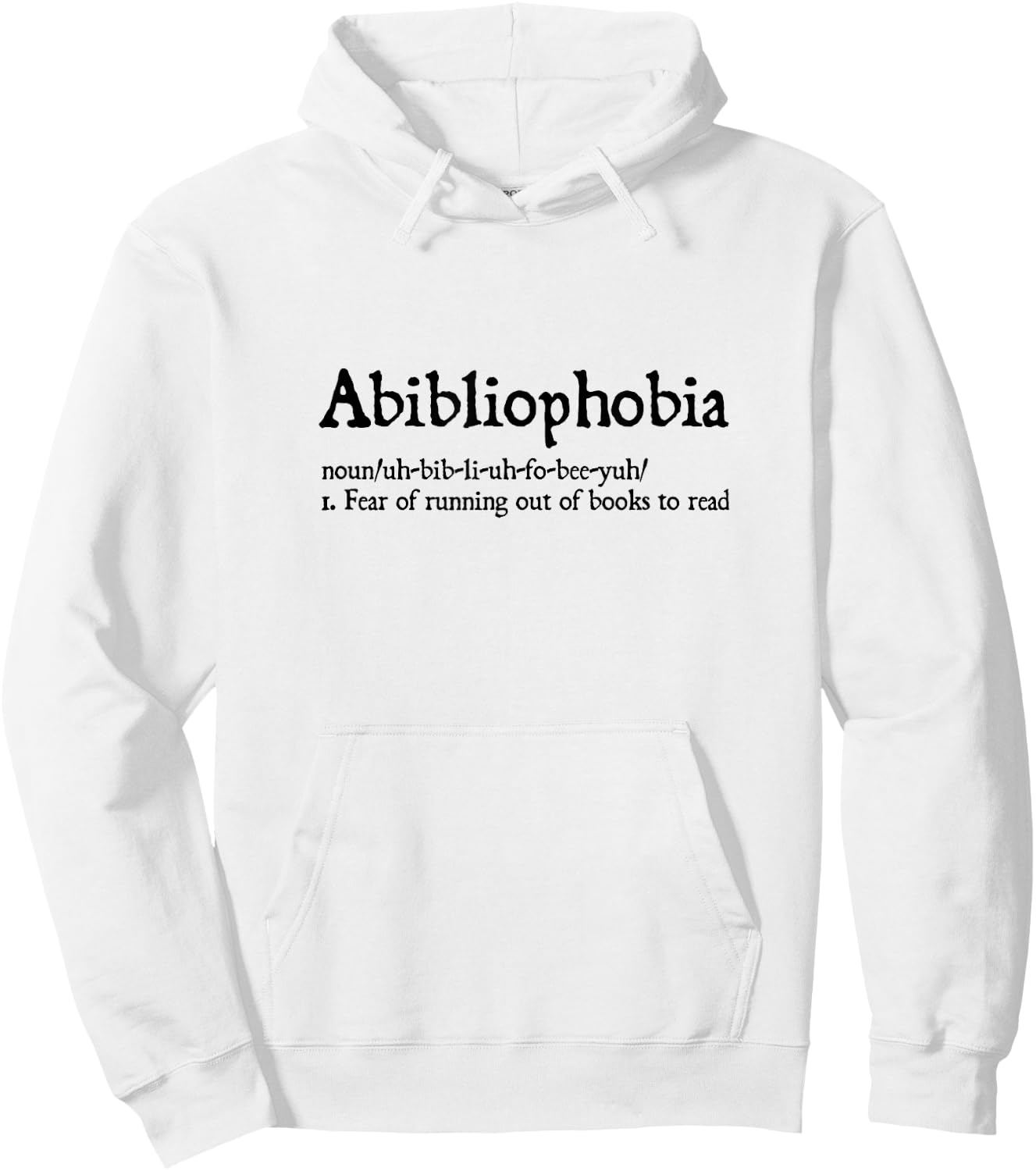 Abibliophobia Reader top - Funny Bookworm Reading Gift Hoodie - Hoodie | White
