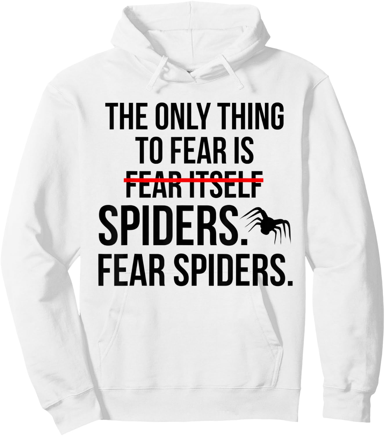 Funny Fear Spiders Halloween Costume Hoodie - Hoodie | White