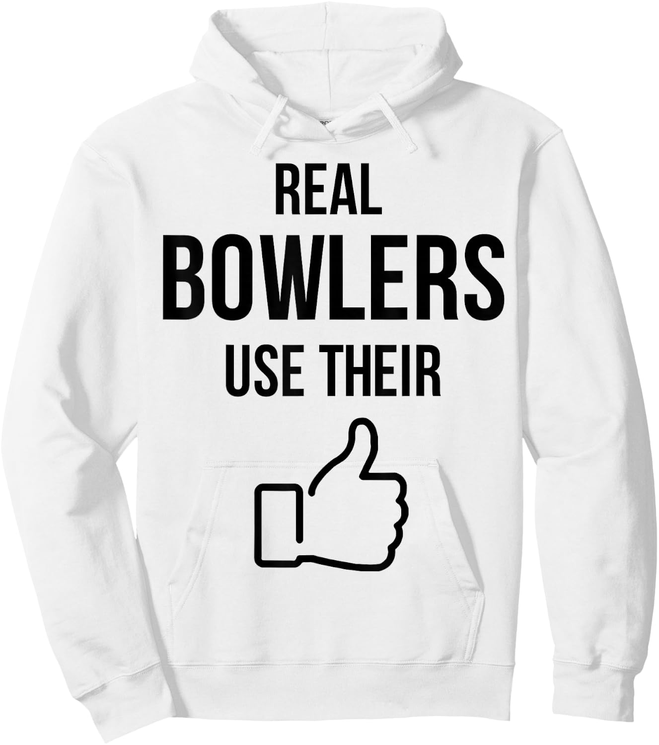 Real Bowlers Use Their Hoodie - Hoodie | White