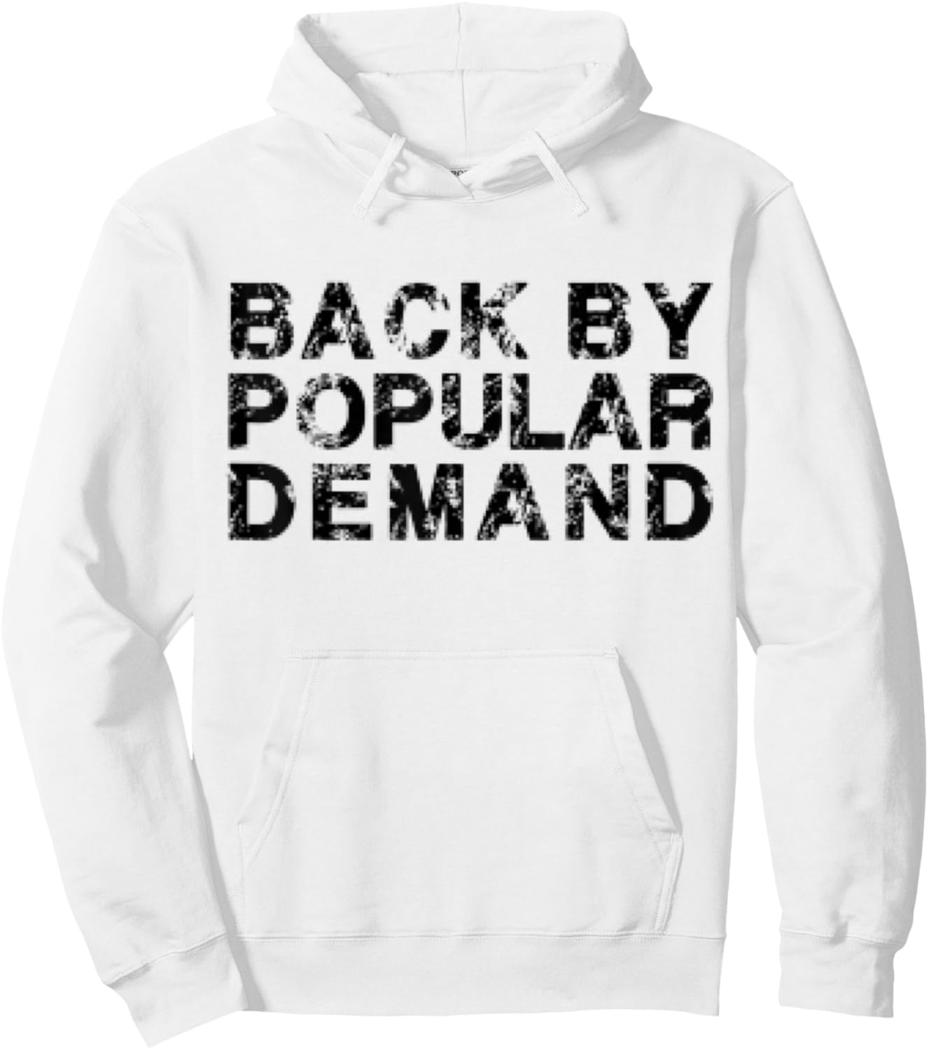Back by Popular Demand Hoodie - Hoodie | White