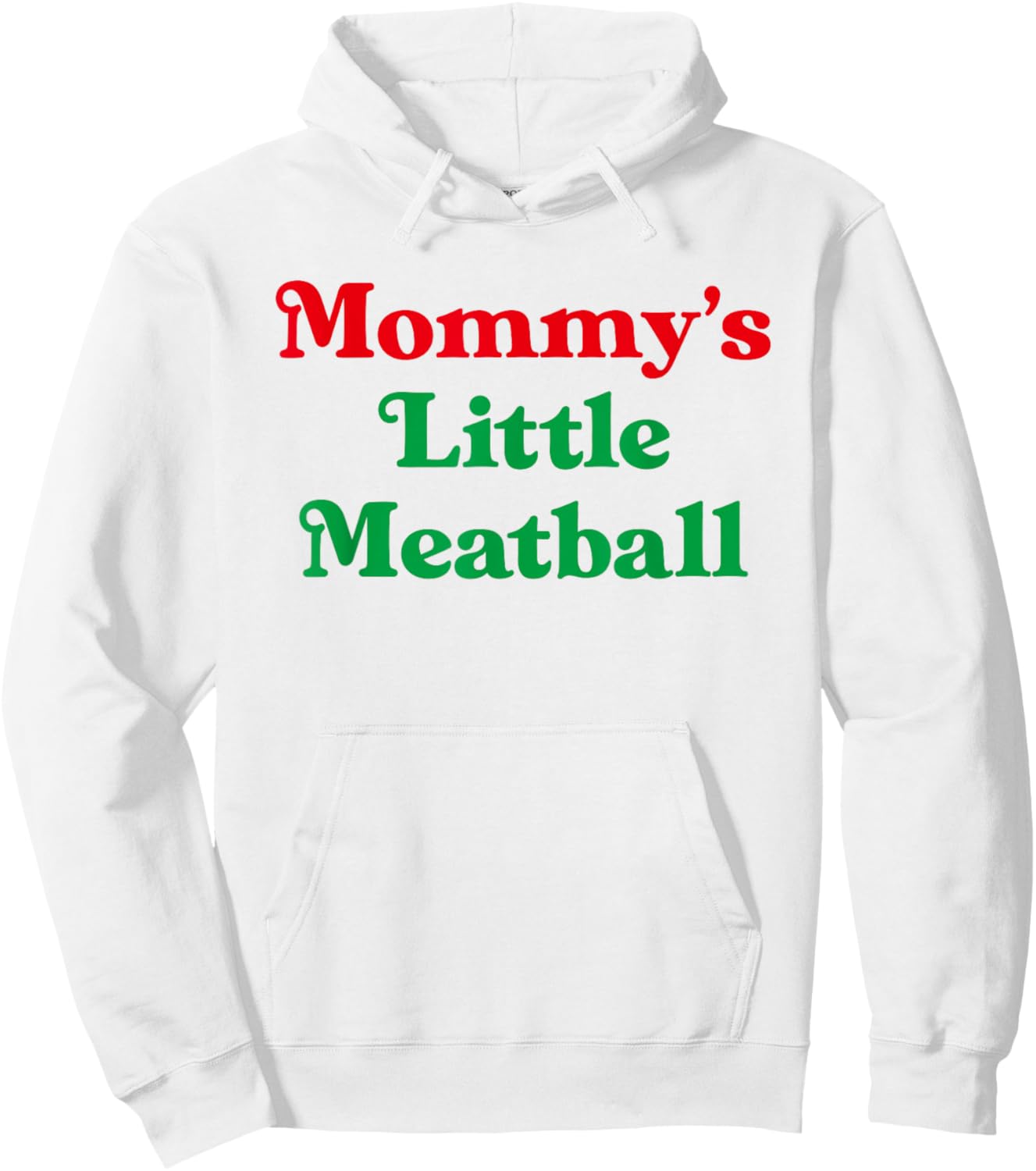 Mommy's Little Meatball Italian Funny Family Matching Joke Hoodie - Hoodie | White