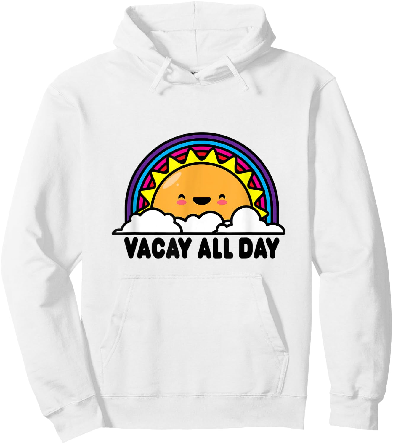 Vacay All Day Vacation Shirts Sun Rainbow Hoodie - Hoodie | White