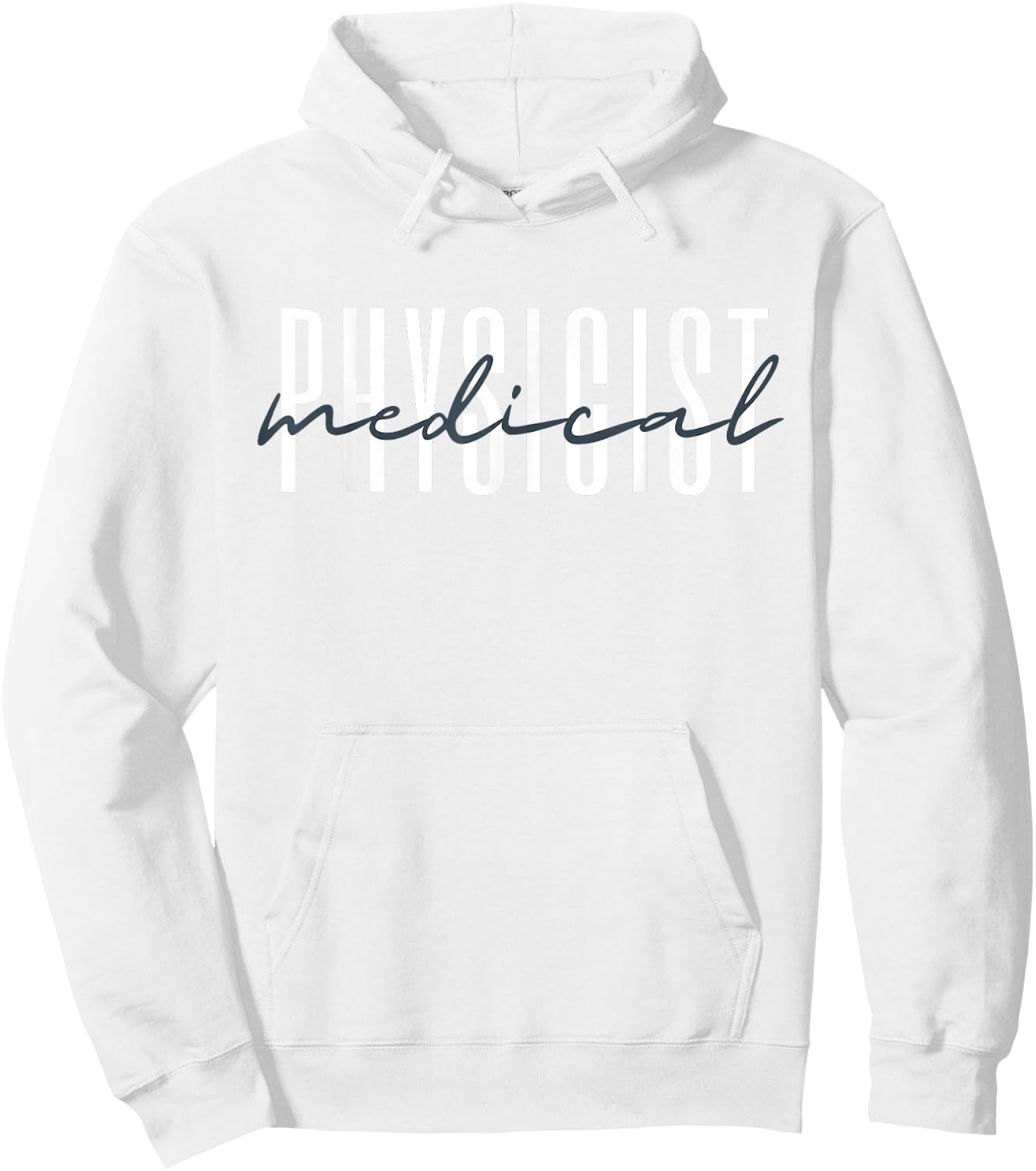 Medical Physicist Radiation Physic Health Physicist Hoodie - Hoodie | White