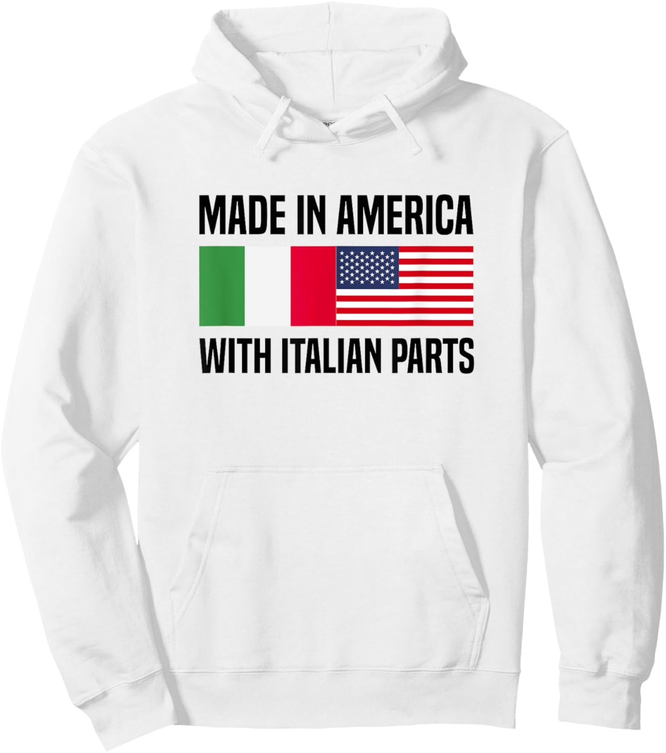 Made in America with Italian Parts Italian American Hoodie - Hoodie | White
