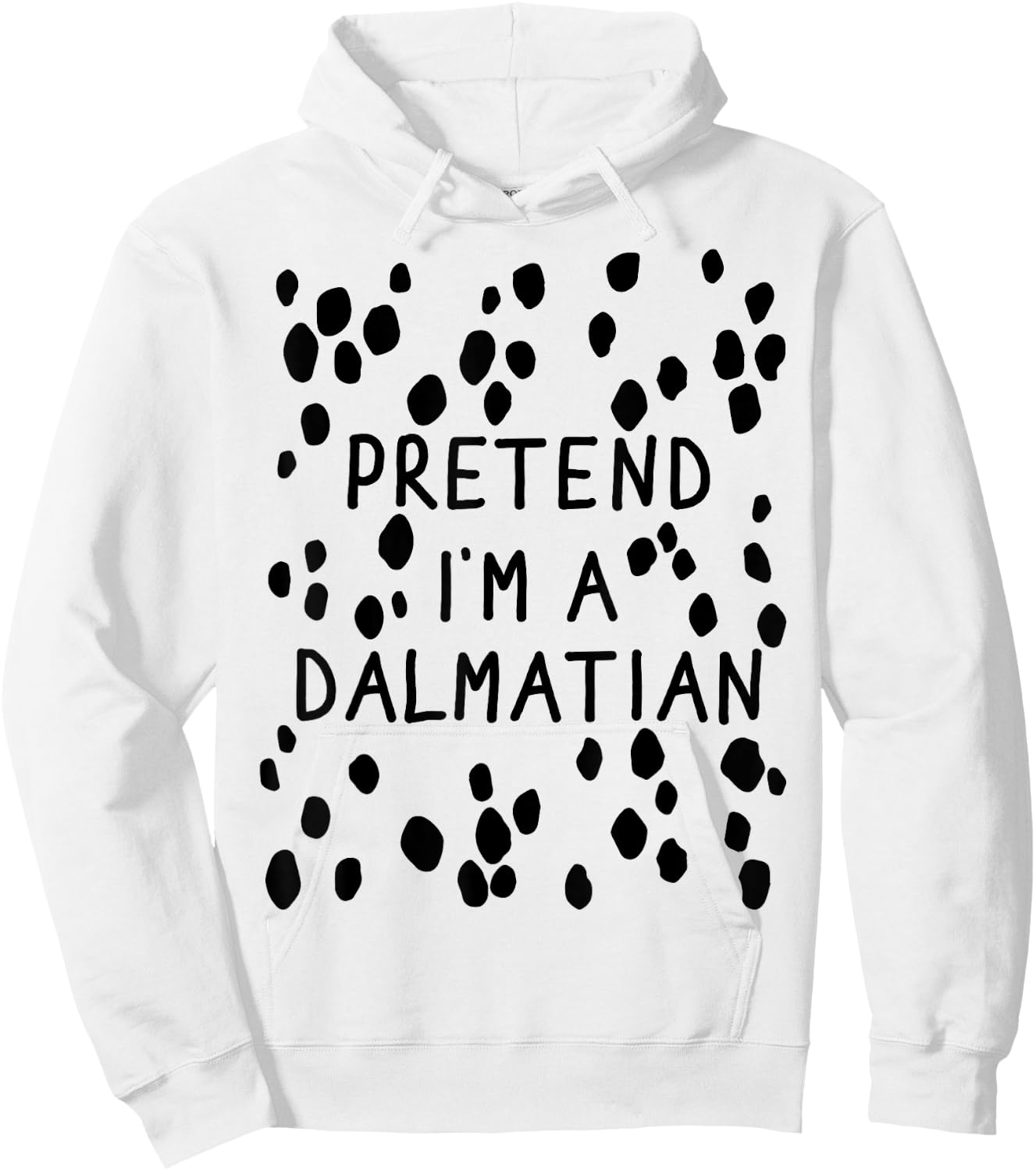 Funny pretend I'm a dalmatian dog halloween DIY costume Women Girls Kids Hoodie - Hoodie | White
