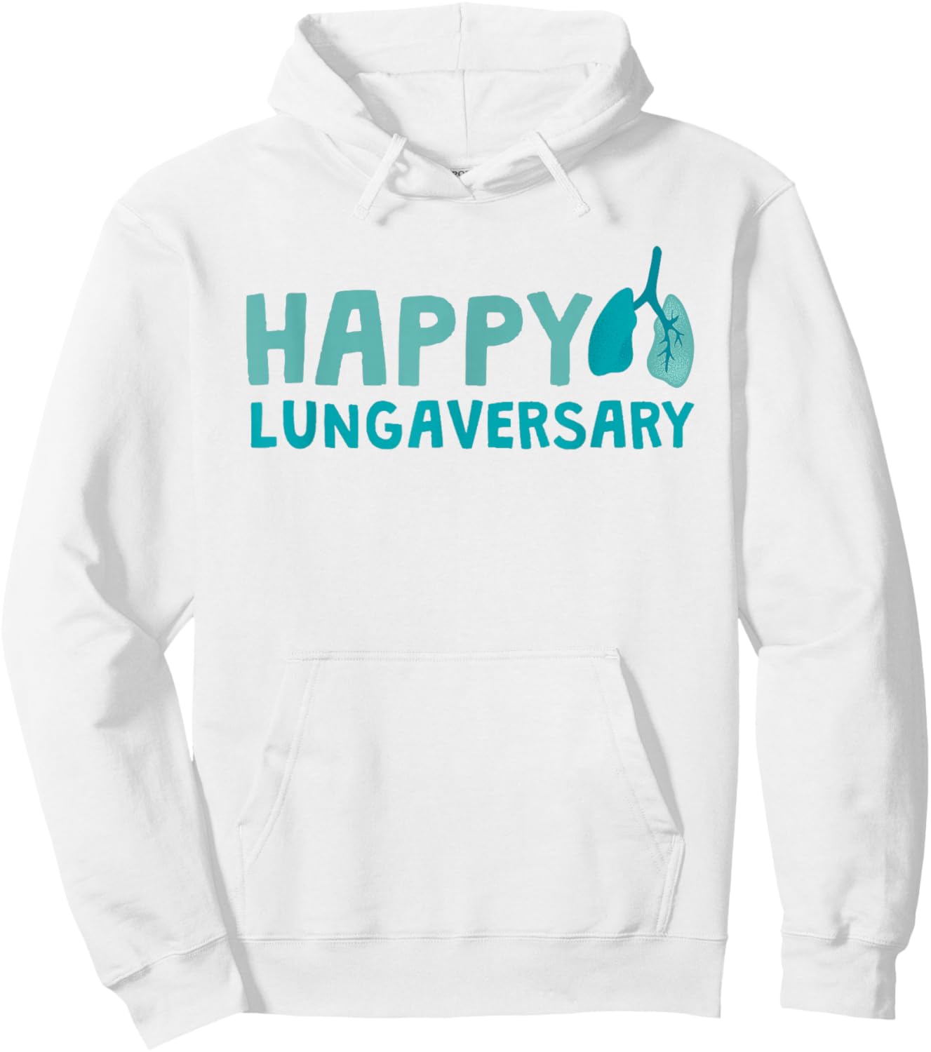 Awesome Lung Transplant Survivor Happy Lungaversary Hoodie - Hoodie | White