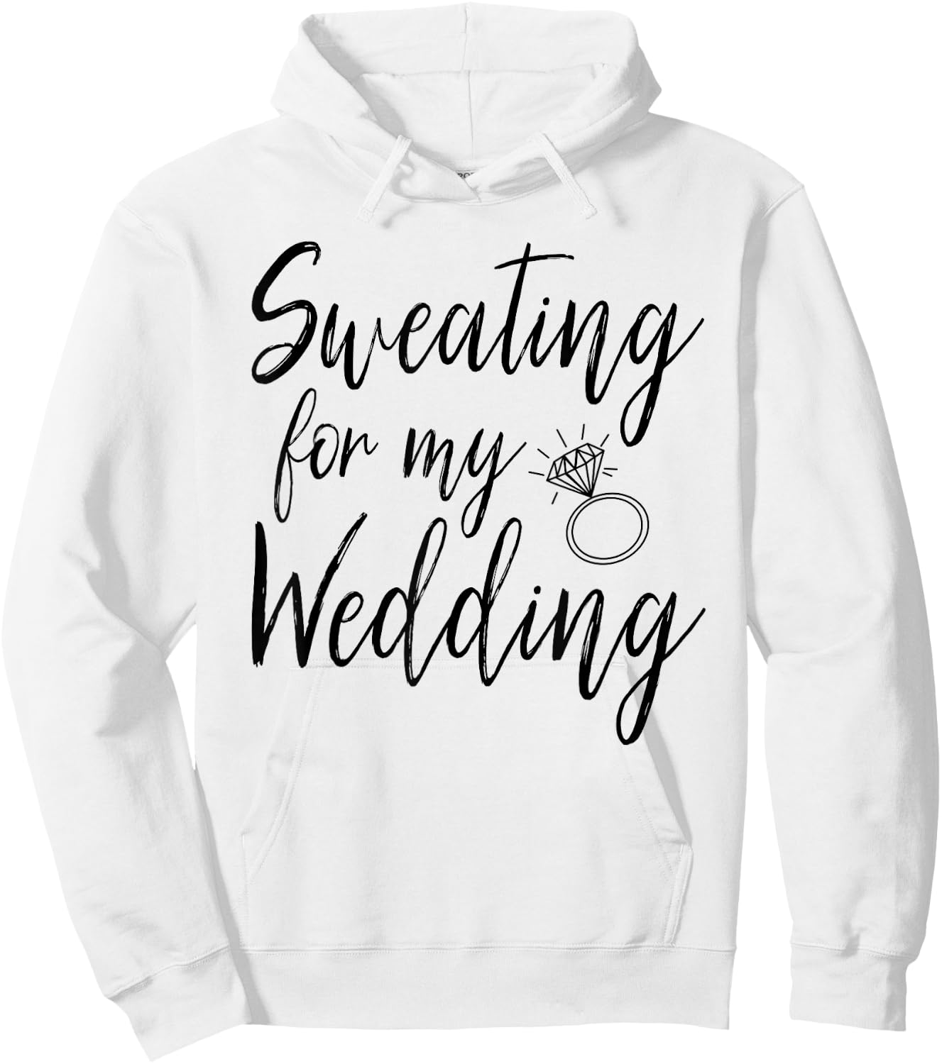 Sweating For My Wedding Funny Wedding Gift Shirt Hoodie - Hoodie | White