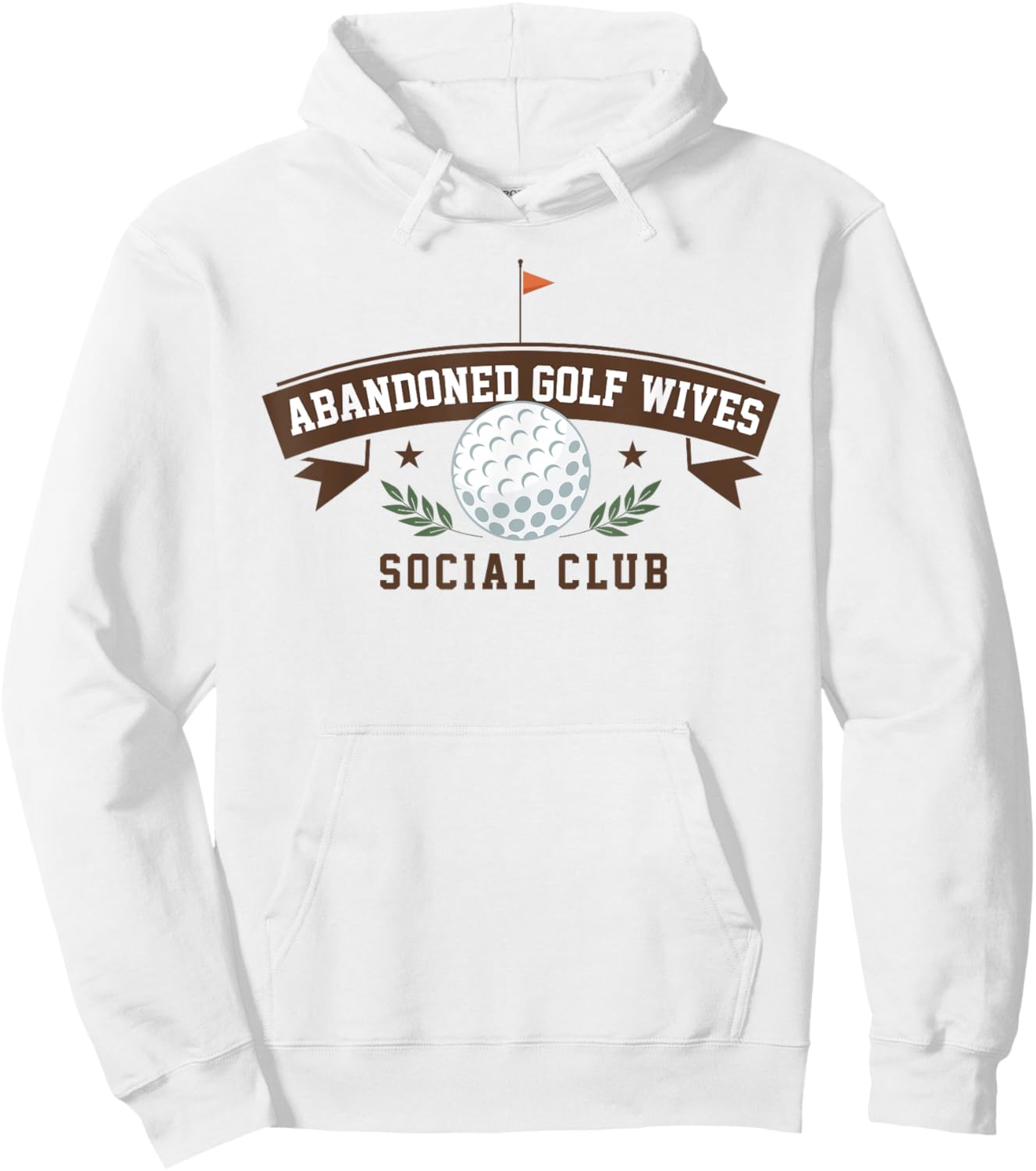 Abandoned Golf Wives Social Club Funny Golfer Golf Player Hoodie - Hoodie | White