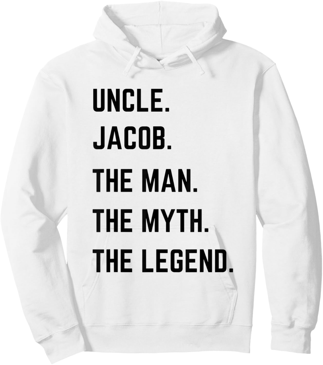 Uncle Jacob The Man The Myth The Legend Father's Day Hoodie - Hoodie | White
