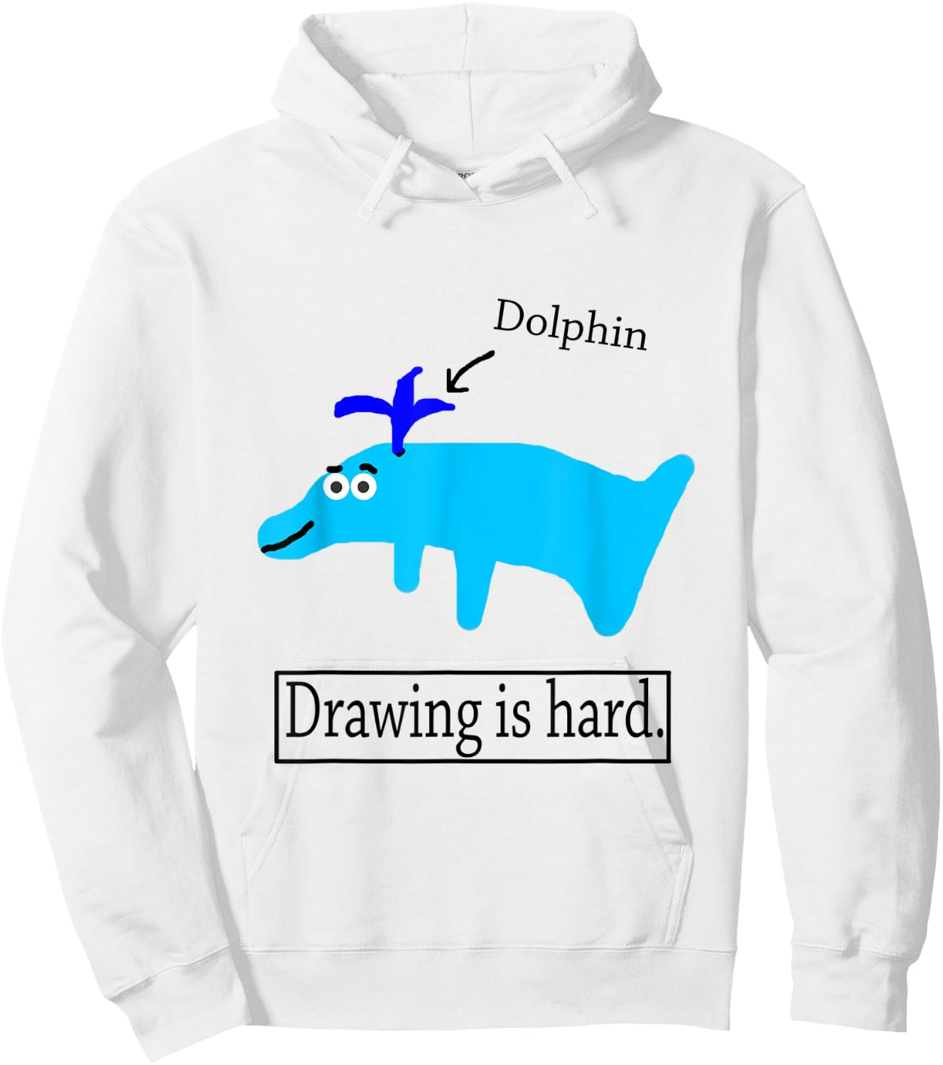 Noodle Drawing Is Hard Dolphin Cute Funny Hoodie - Hoodie | White