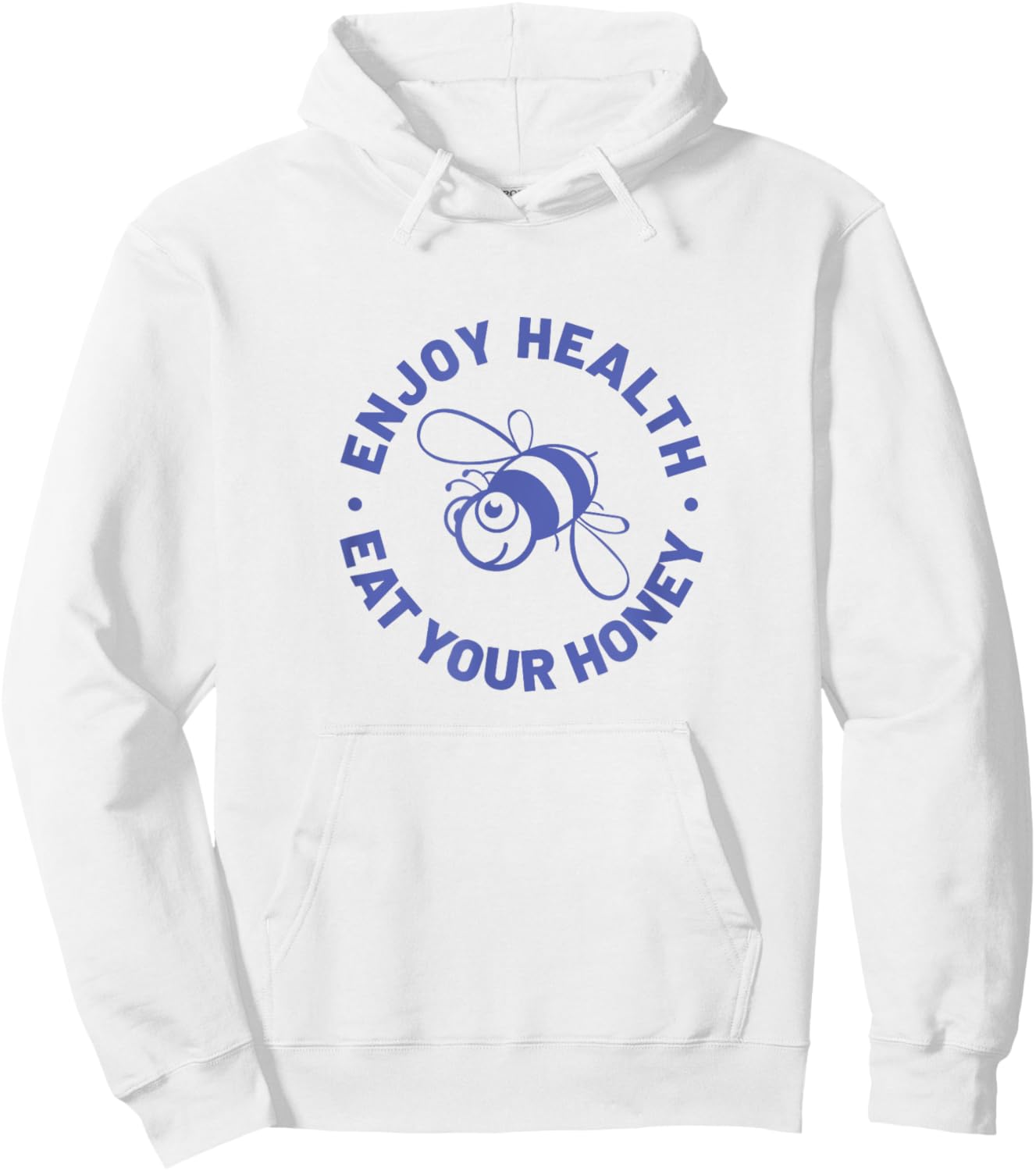 Enjoy Health Eat Your Honey Hoodie - Hoodie | White