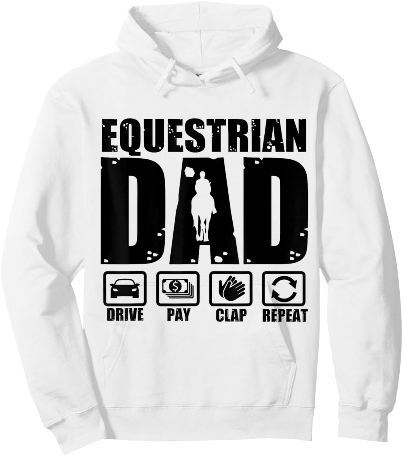 Funny Equestrian Dad Horse Rider Father Humor Fathers Day Hoodie - Hoodie | White