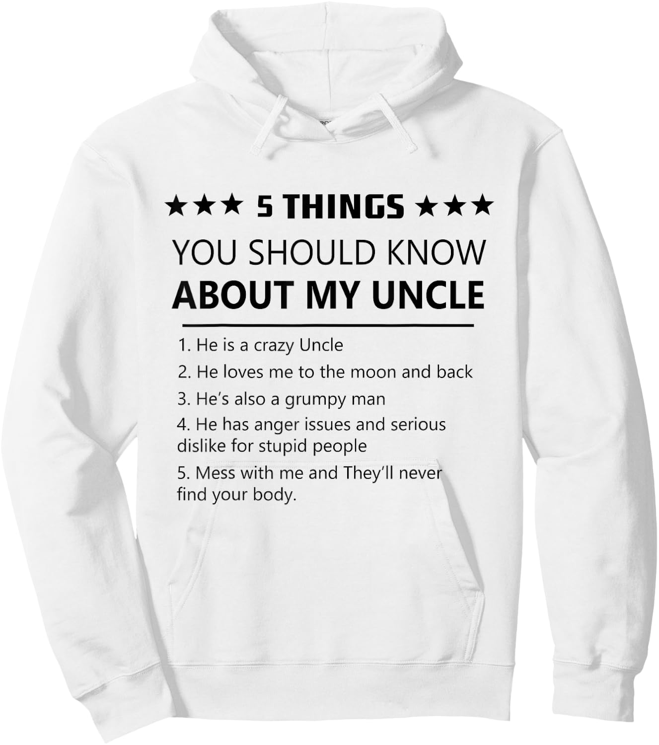 5 Things You Should Know About My Uncle-Funny Family Uncle Hoodie - Hoodie | White