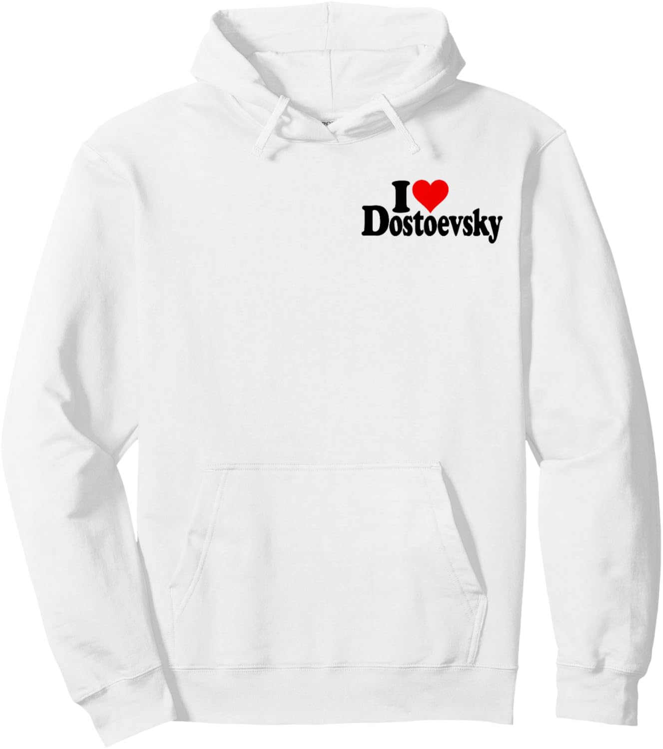 I Love Heart Dostoevsky Name on a Hoodie - Hoodie | White