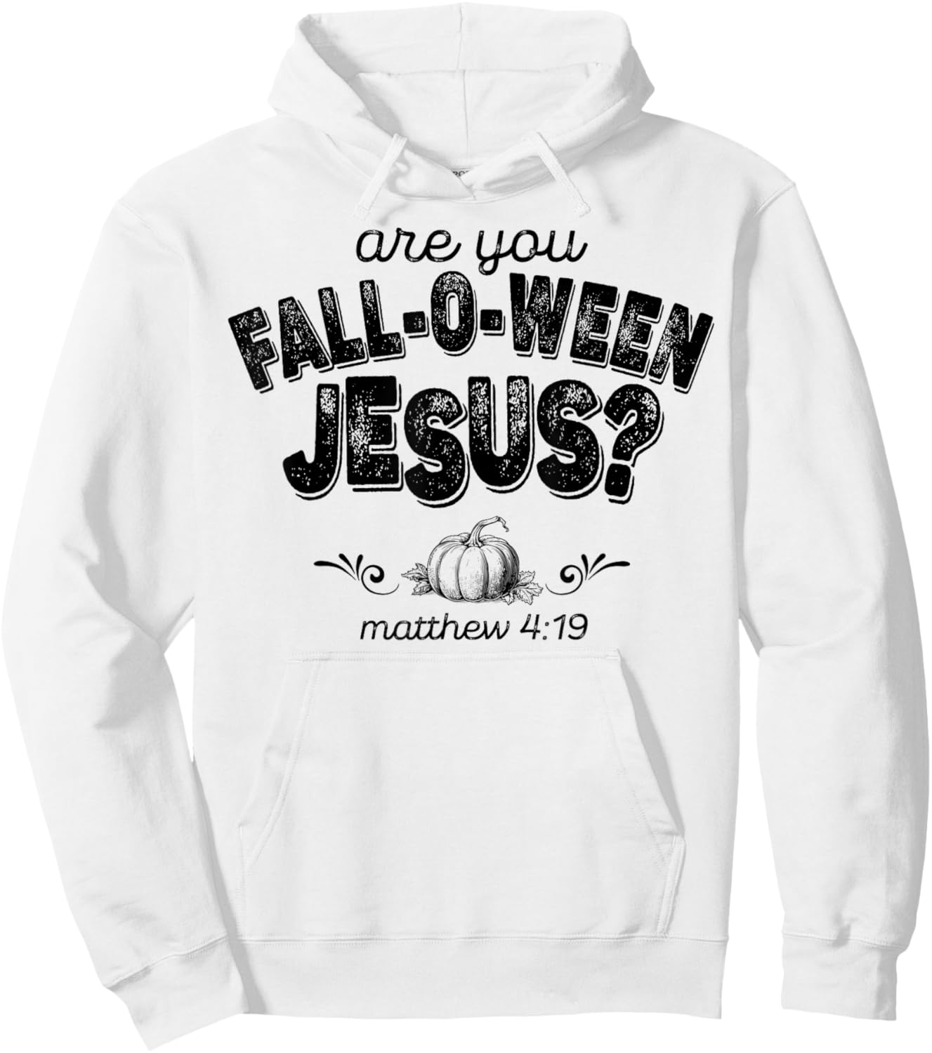 Are You Fall-O-Ween Jesus Hoodie - Hoodie | White