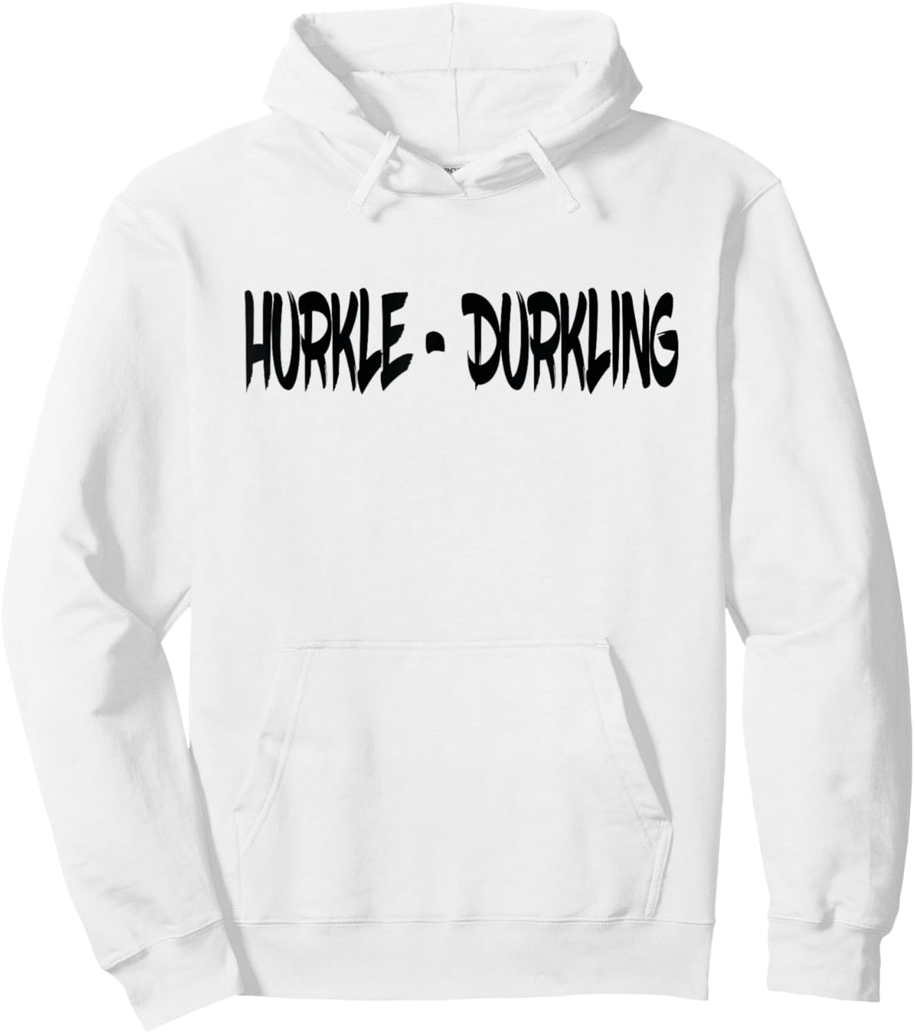 Hurkle Durkling, Hurkle Durkle Hoodie - Hoodie | White