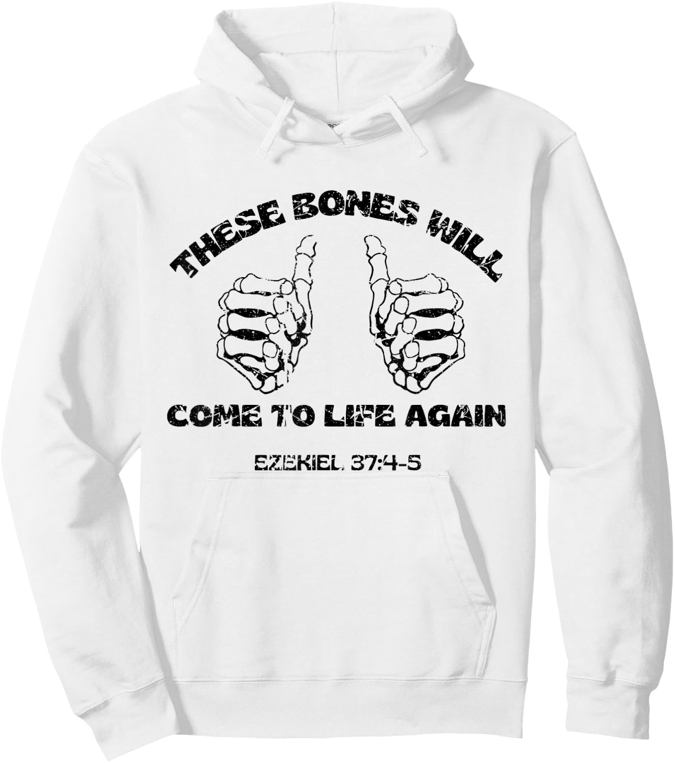 These Dry Bones Ezekiel Christian Halloween Skeleton Bible Hoodie - Hoodie | White