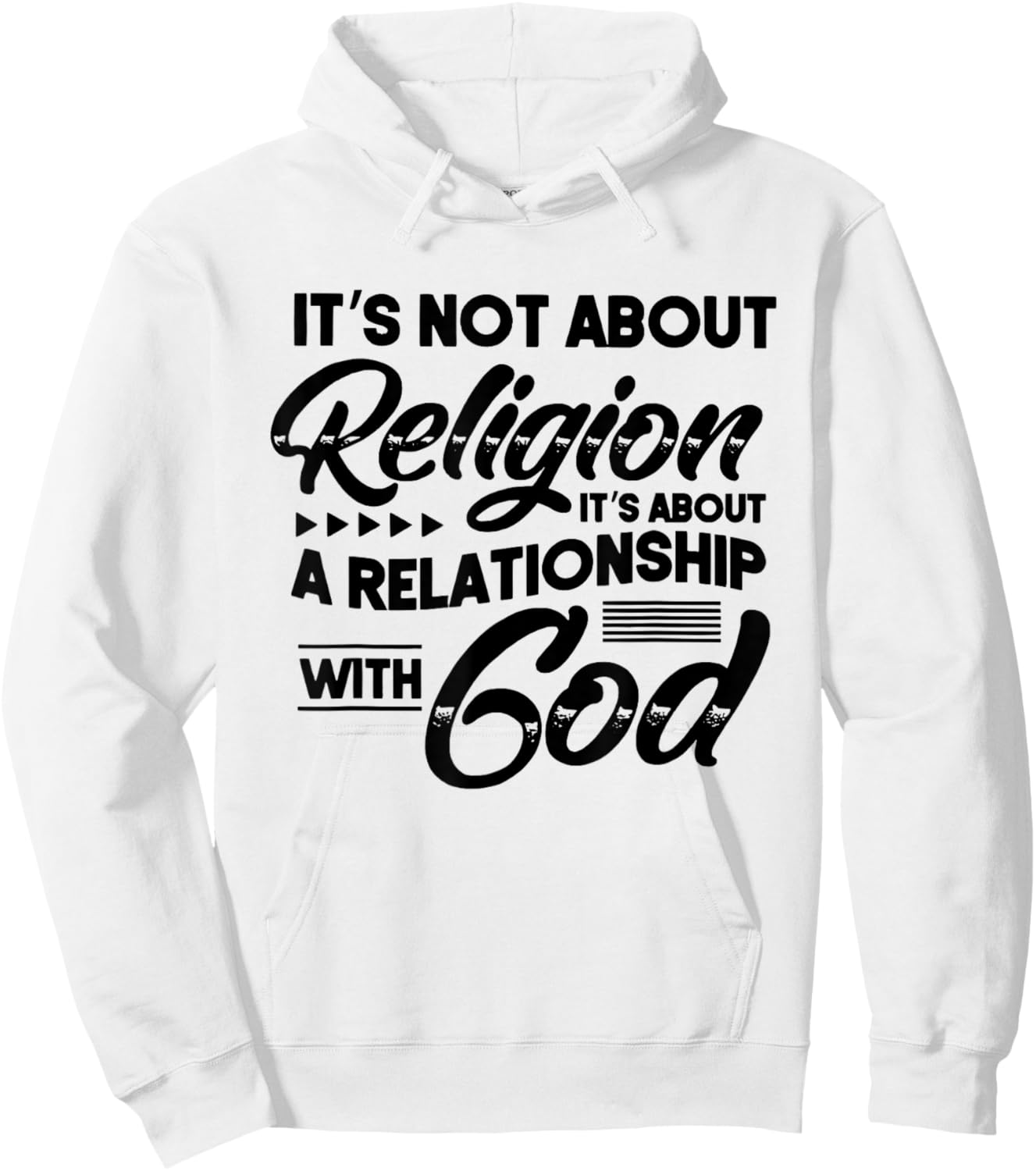 It's Not About Religion It's About A Relationship With God Hoodie - Hoodie | White