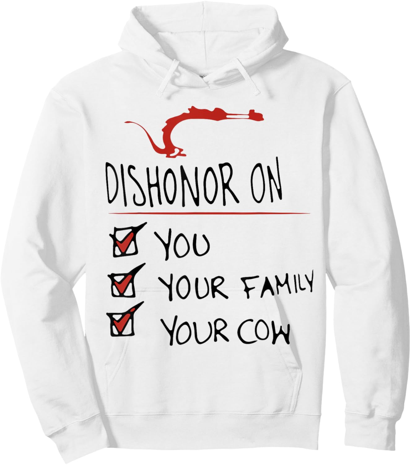 DISHONOR ON YOU YOUR FAMILY YOUR COW funny design Hoodie - Hoodie | White