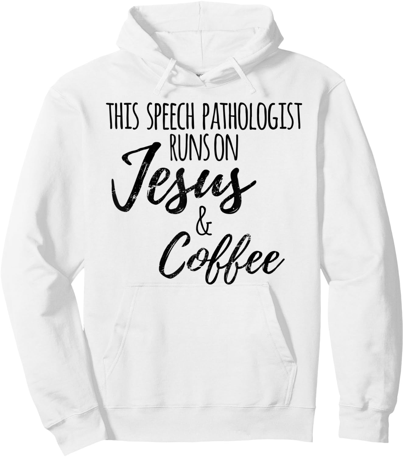 Jesus Coffee SLP Gift, Funny Speech Language Pathologist Hoodie - Hoodie | White