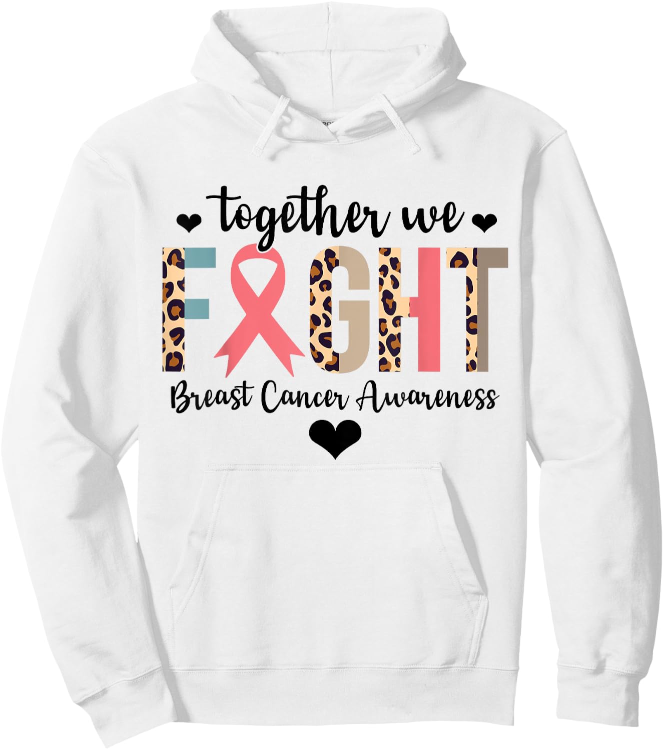 Together We Fight Breast Cancer Awareness Leopard Warrior Hoodie - Hoodie | White