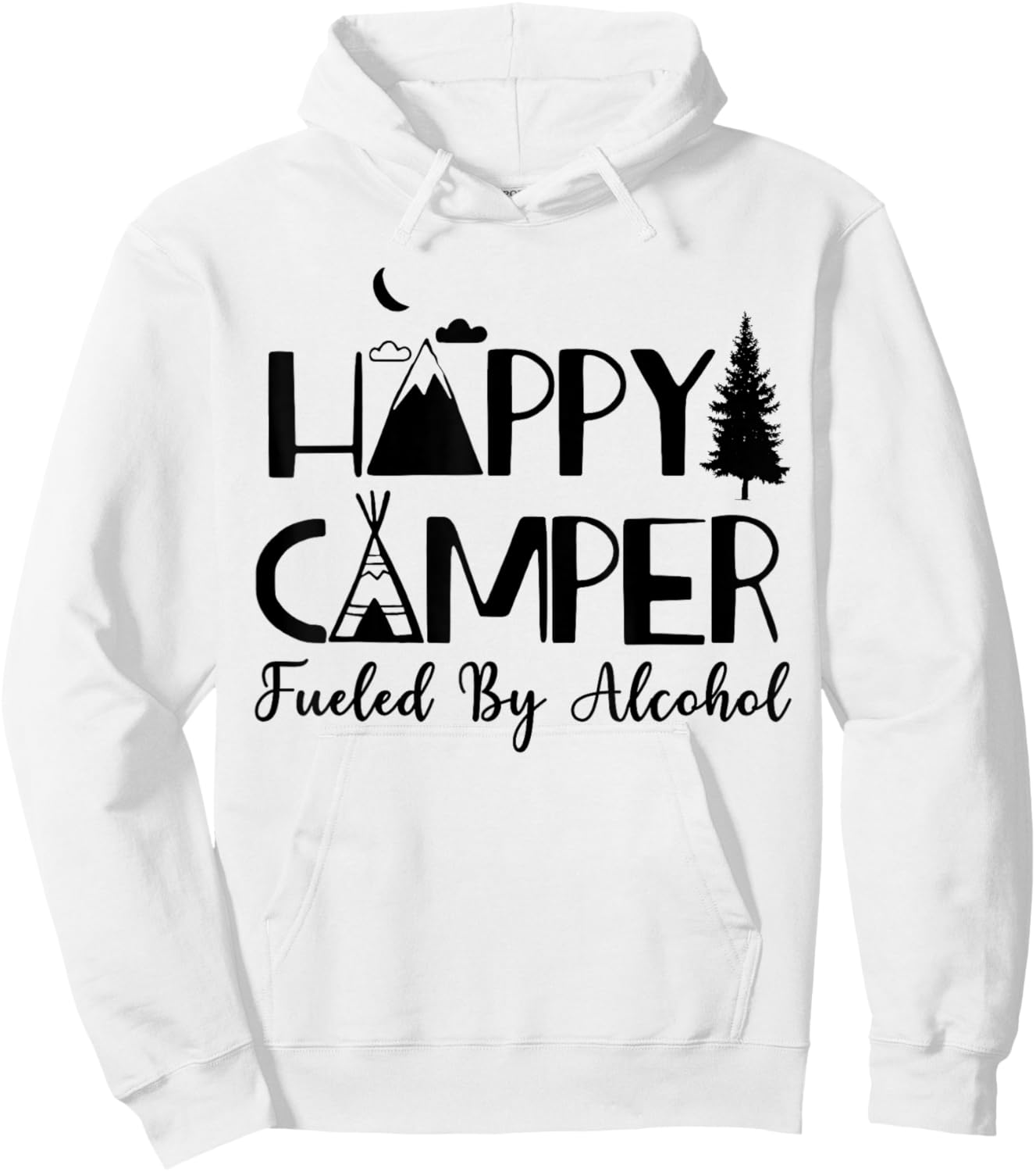 Happy Camper Fueled By Alcohol Camping Drinking Party Hoodie - Hoodie | White