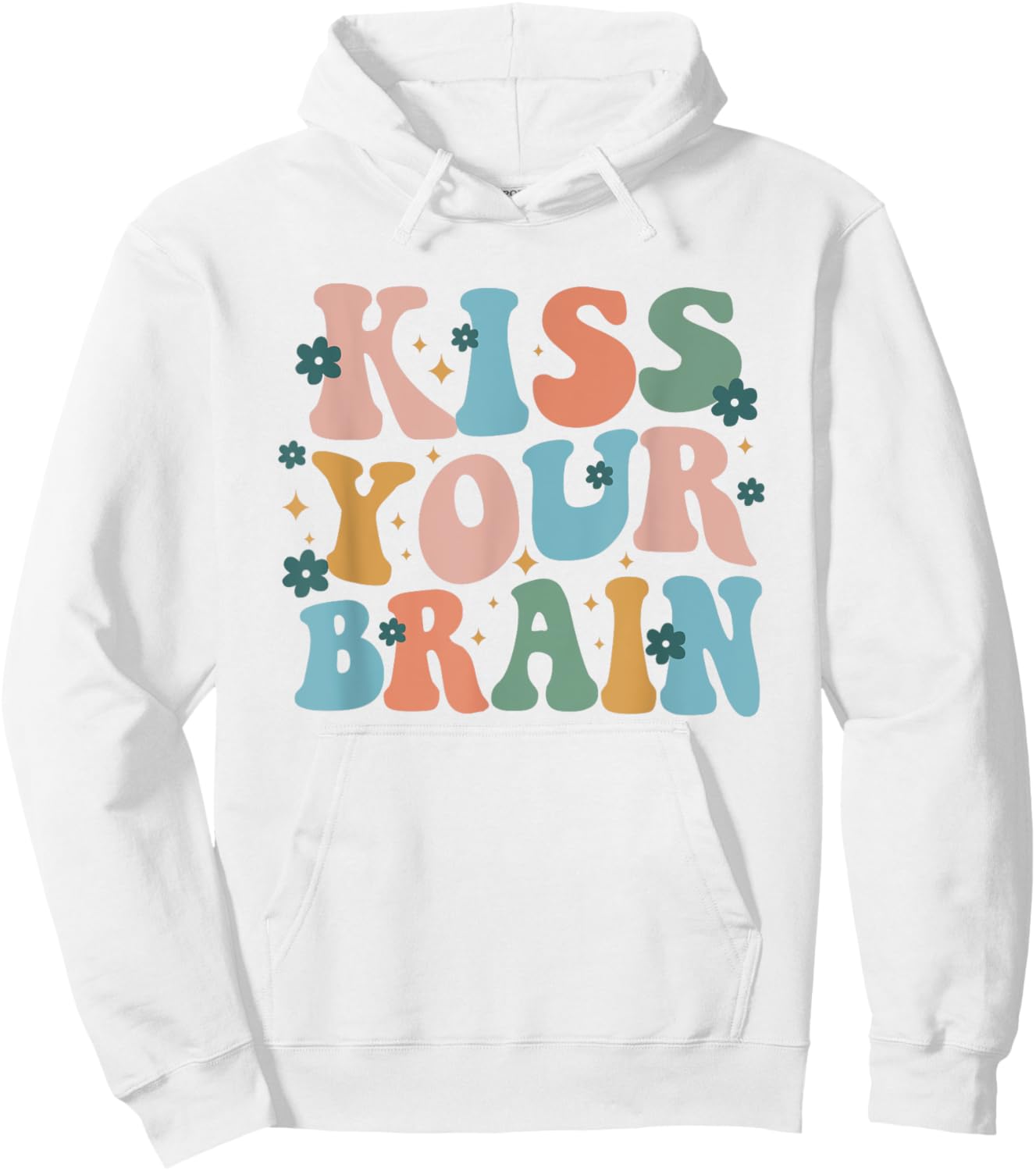 Kiss Your Brain Teacher Inspire Educate Groovy Retro Vintage Hoodie - Hoodie | White