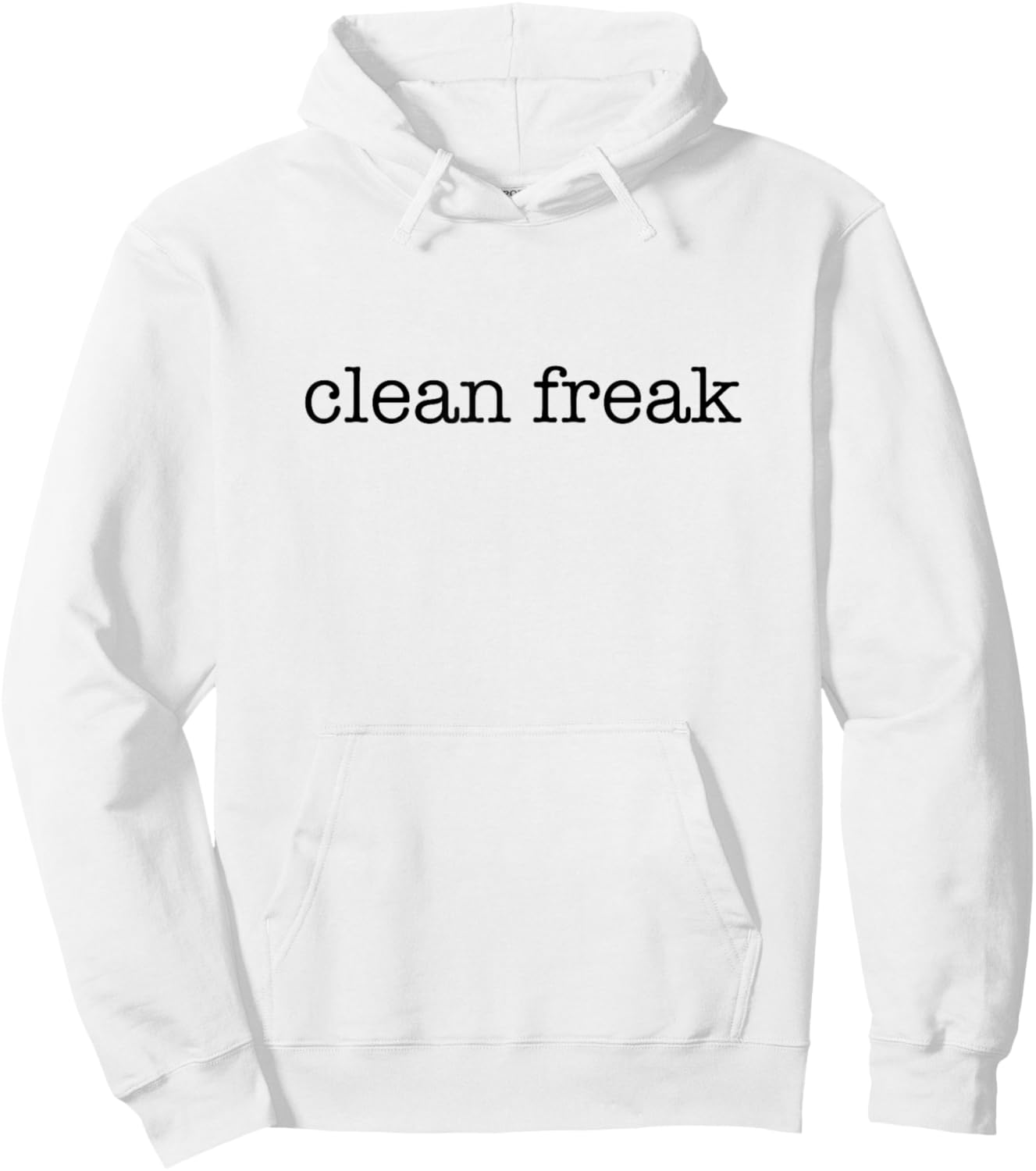 Clean Freak - Minimalistic Cleaning Lover Hoodie - Hoodie | White