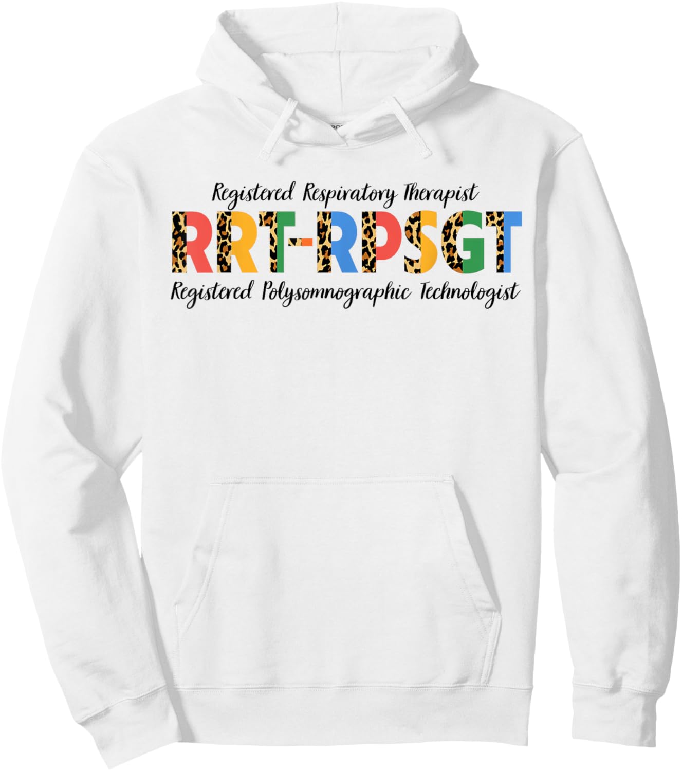 Sleep RRT-RPSGT Registered Polysomnographic Technologist Hoodie - Hoodie | White