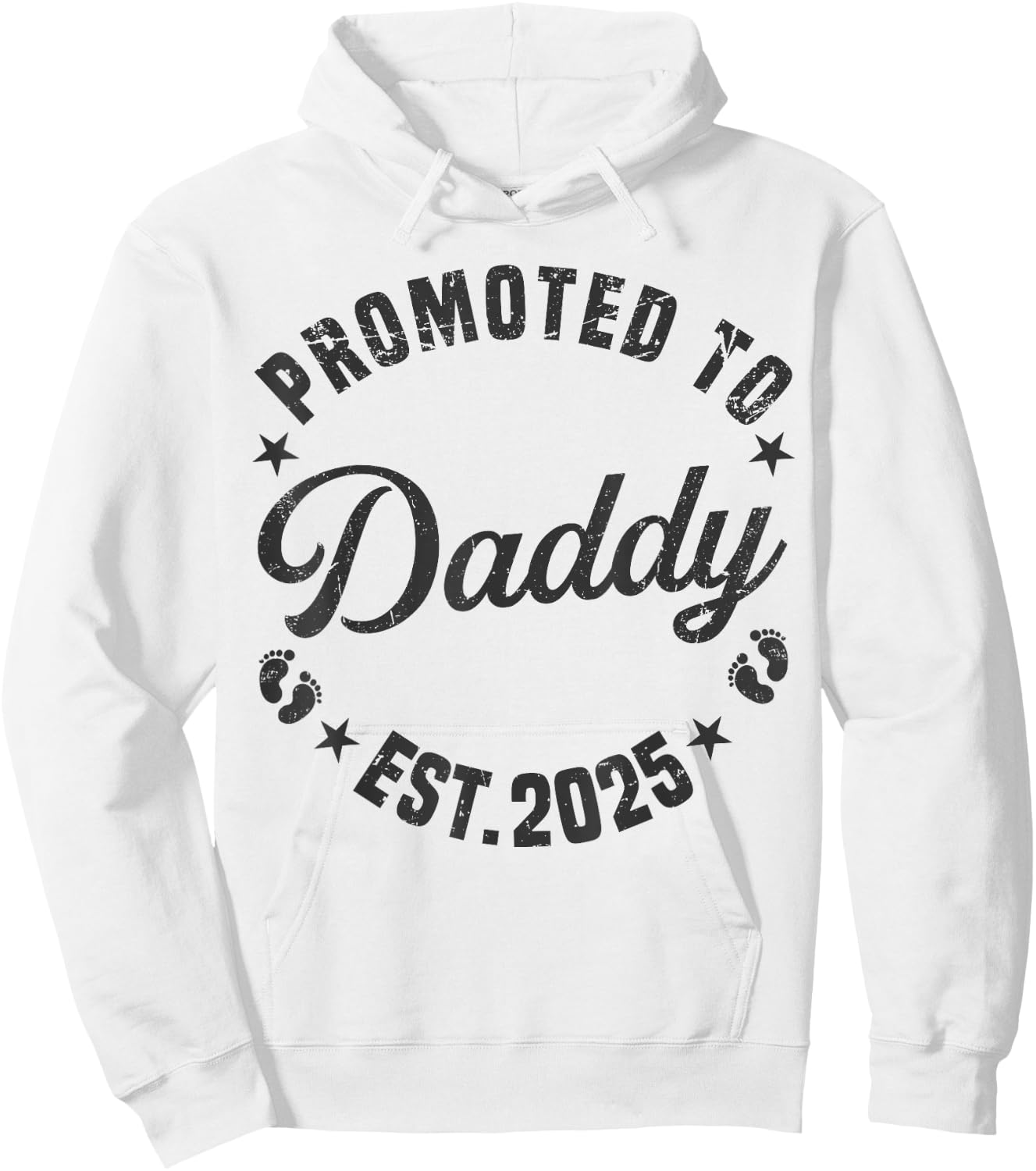 Promoted To Daddy Est 2025 Funny New Dad Soon To Be Daddy Hoodie - Hoodie | White
