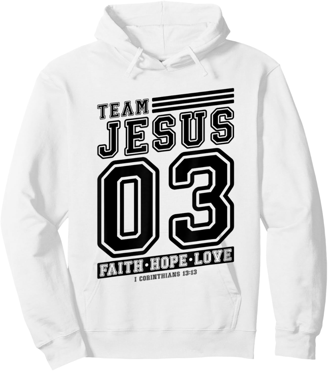 Christian - Team Jesus 03 Faith Hope Love Hoodie - Hoodie | White