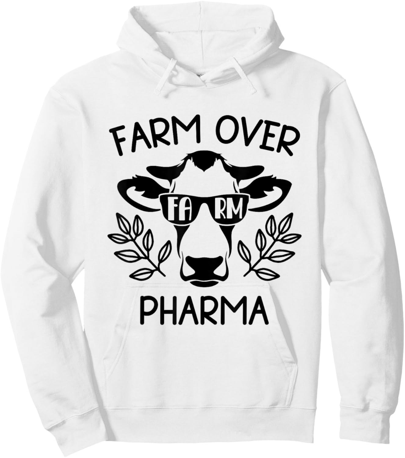 Farm Over Pharma Funny Cow Sunglasses Dad Farm Mom Hoodie - Hoodie | White