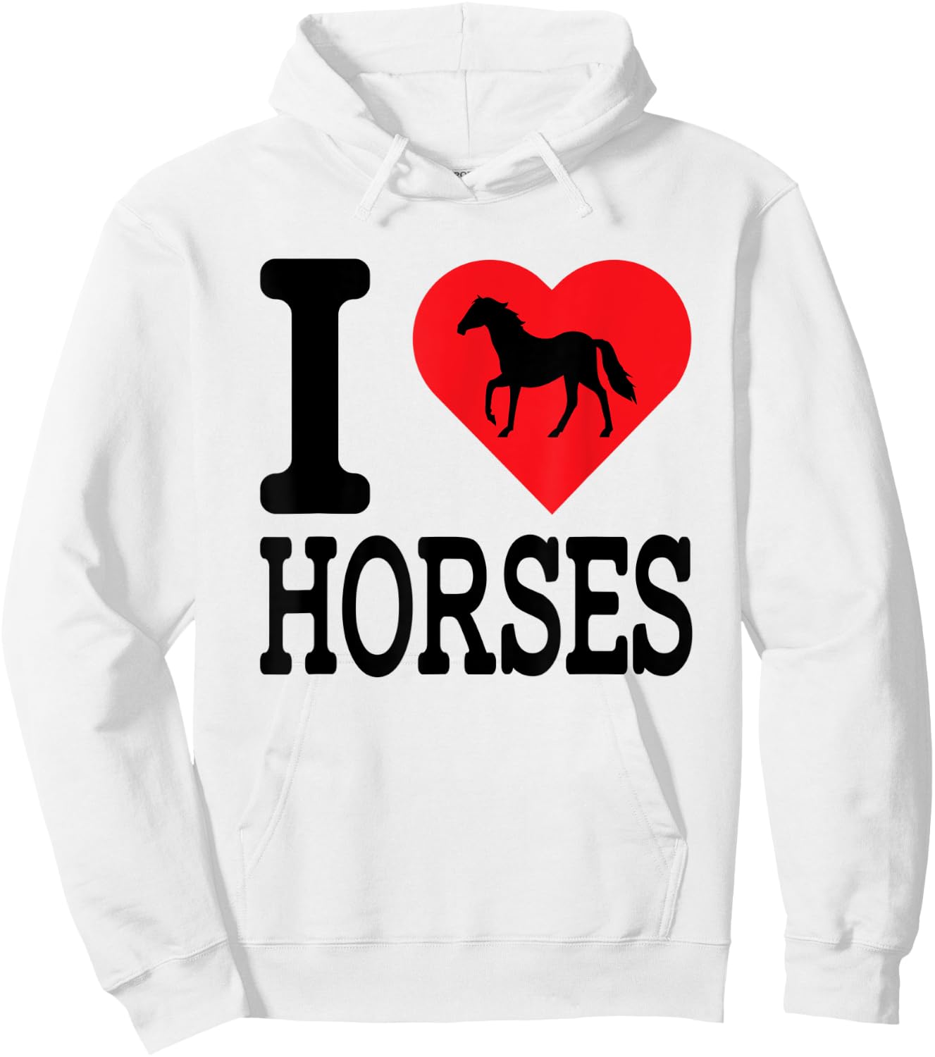 I Love Horses Shirt Hoodie - Hoodie | White