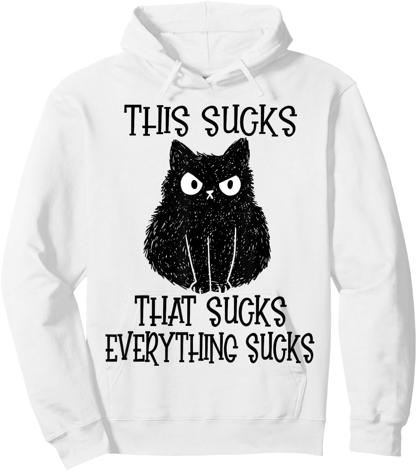This Sucks Everything Sucks Funny Cat Women Hoodie - Hoodie | White